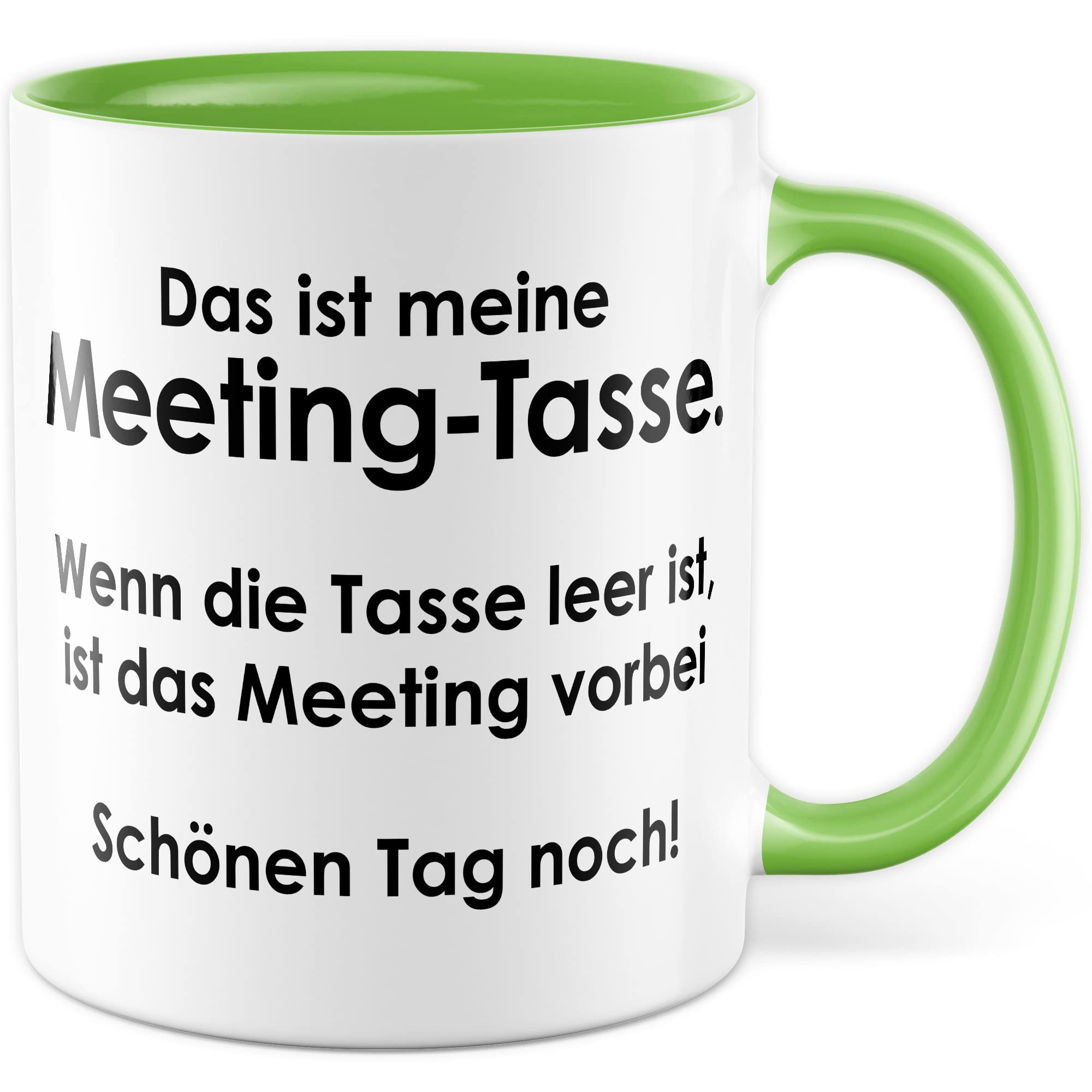 Tasse Meeting, Das ist meine Meeting-Tasse wenn die Tasse leer ist ist das Meeting vorbei Geschenk Geschenkidee Kaffeetasse Tasse mit Spruch lustig Kaffee-Becher Büro-Geschenk