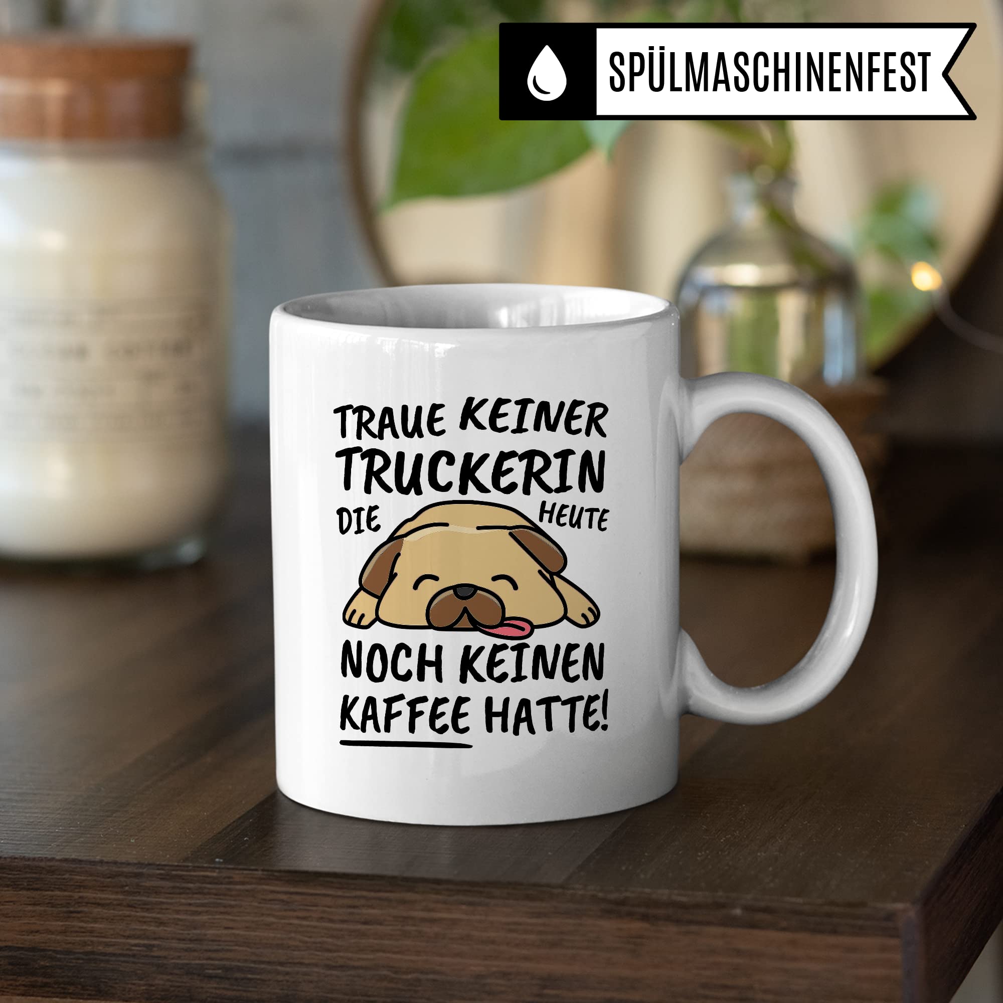 Tasse Truckerin lustig Truckerin Geschenk Beruf Spruch Kaffeebecher Truckerinnen Geschenkidee Lastwagenfahrerin LKW-Fahrerin Berufskraftfahrerin Truckerfahrer Kaffee-Tasse Teetasse Becher