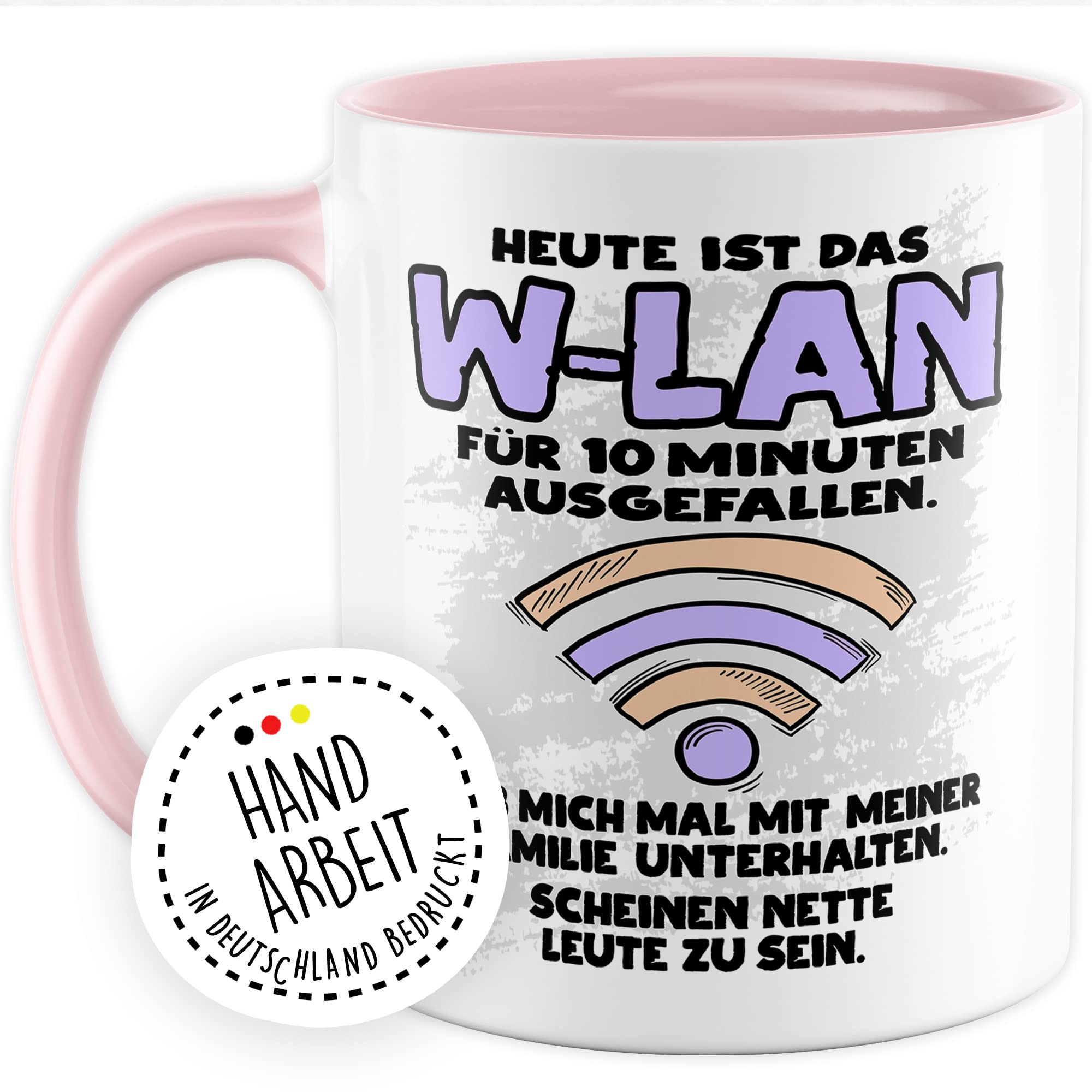 Tasse Wlan Geschenk, Heute ist das Wlan für 10 Min ausgefallen Geschenkidee Gamer Kaffee-Becher Kaffeetasse Tasse mit Spruch lustig Humor Witztasse Gaming Internet Handy