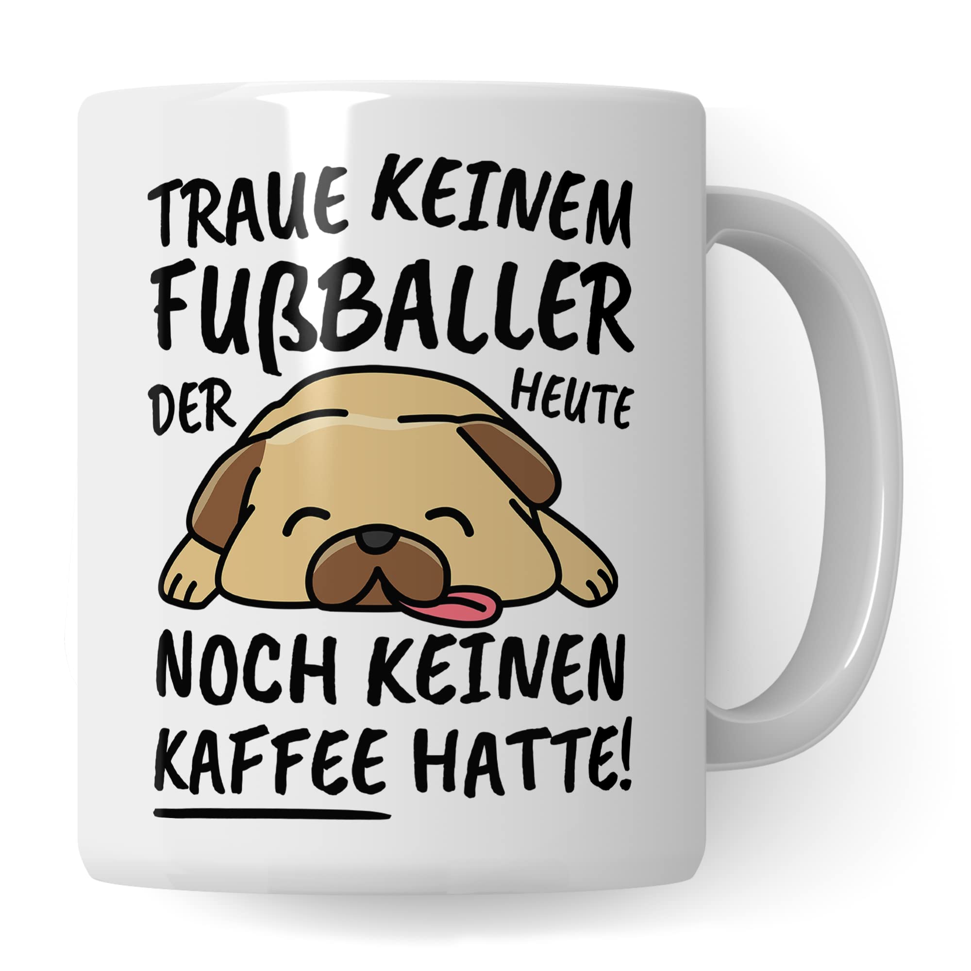 Tasse Fußballer lustig Fußballer Geschenk Beruf Spruch Kaffeebecher Fußballer Geschenkidee Kicker Fußballspieler Fußball Kaffee-Tasse Teetasse Becher