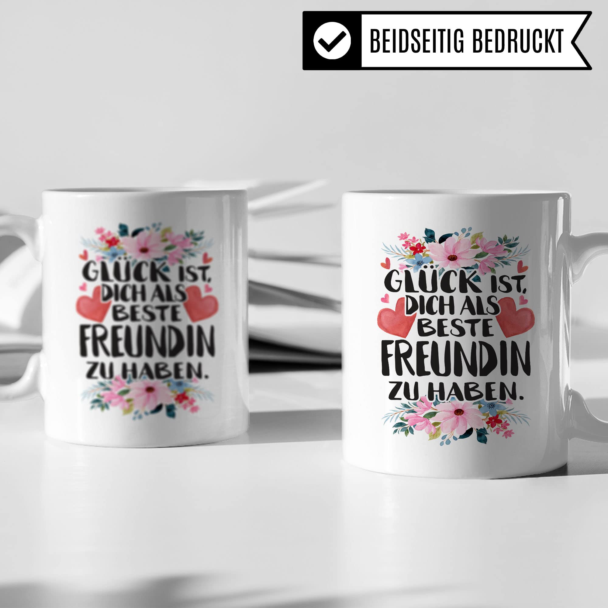 Beste Freundin Tasse Freundinen Kaffeetasse BFF Frauen Geschenkidee Geschenk Freunde für immer Freundschaft Glück ist, dich als beste Freundin zu haben Spruch