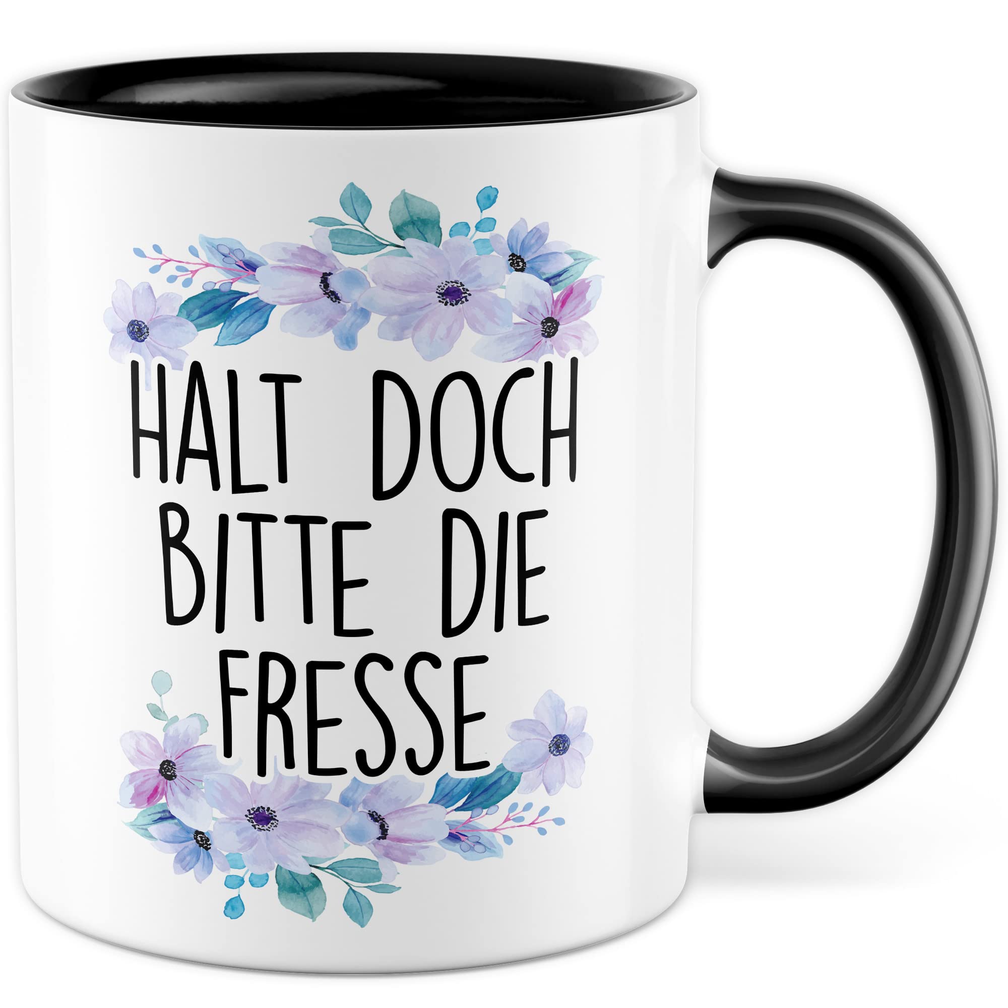 Sarkasmus Tasse Halt die Fresse Geschenkidee Humor Kaffeetasse mit lustigen Spruch Geschenk für Kollegen Kaffeebecher Büro Becher