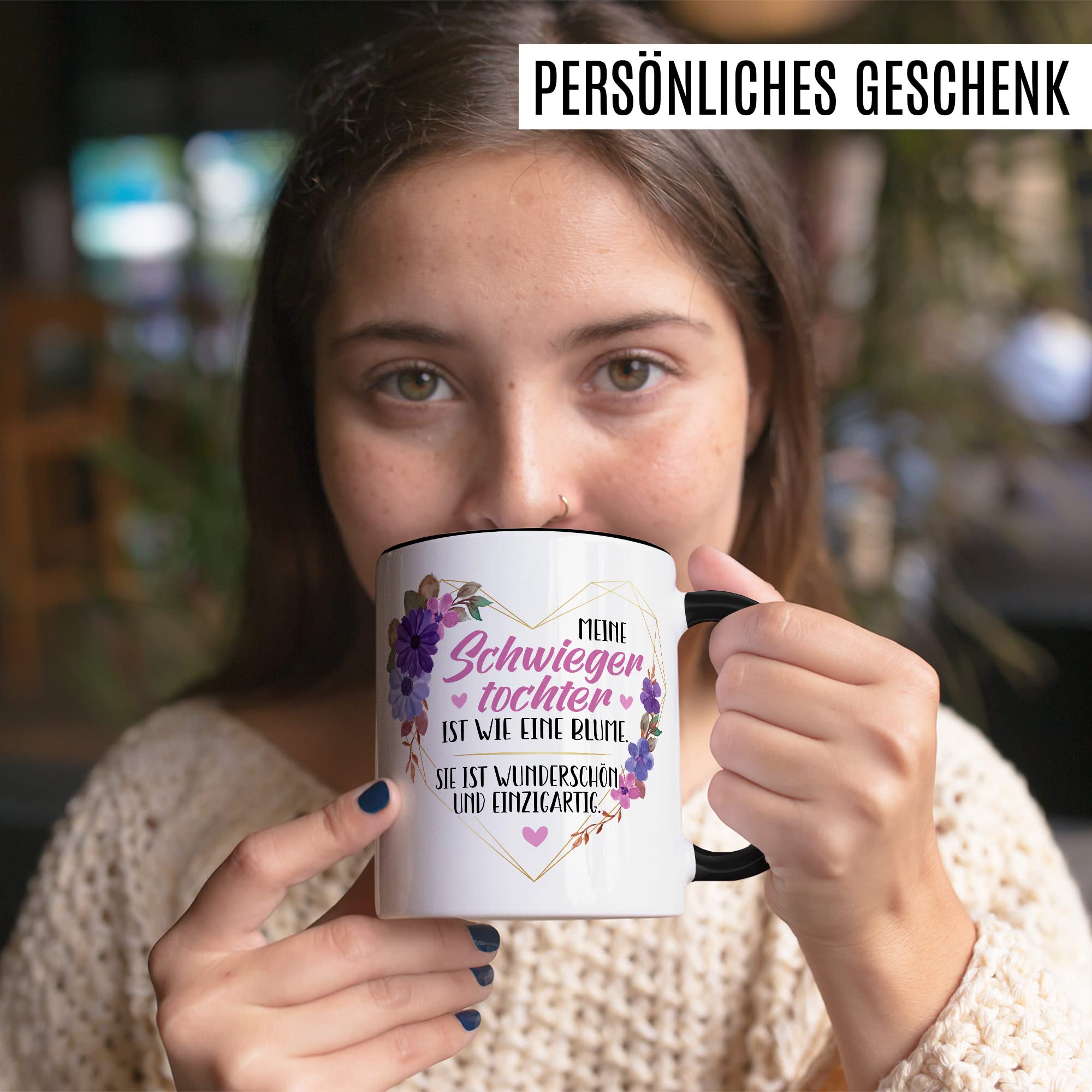 Schwiegertochter Tasse Geschenk Hochzeit Kaffeetasse Geschenkidee Schwiegereltern Kaffee-Becher mit Spruch Wie eine Blume wunderschön und einzigartig