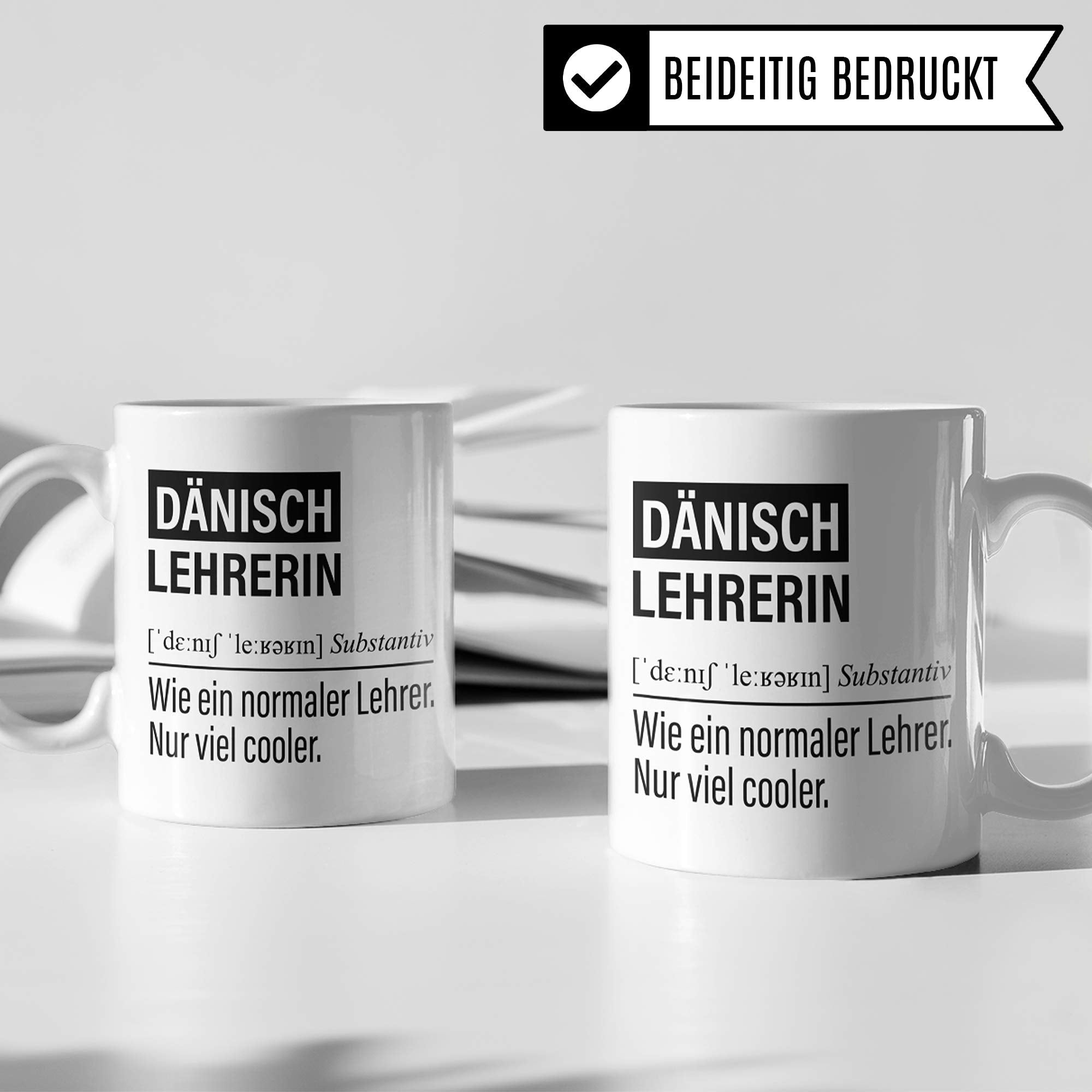 Dänisch Lehrerin Tasse, Geschenk für Dänischlehrerin, Kaffeetasse Geschenkidee Lehrerin, Kaffeebecher Lehramt Schule Dänisch Unterricht Witz