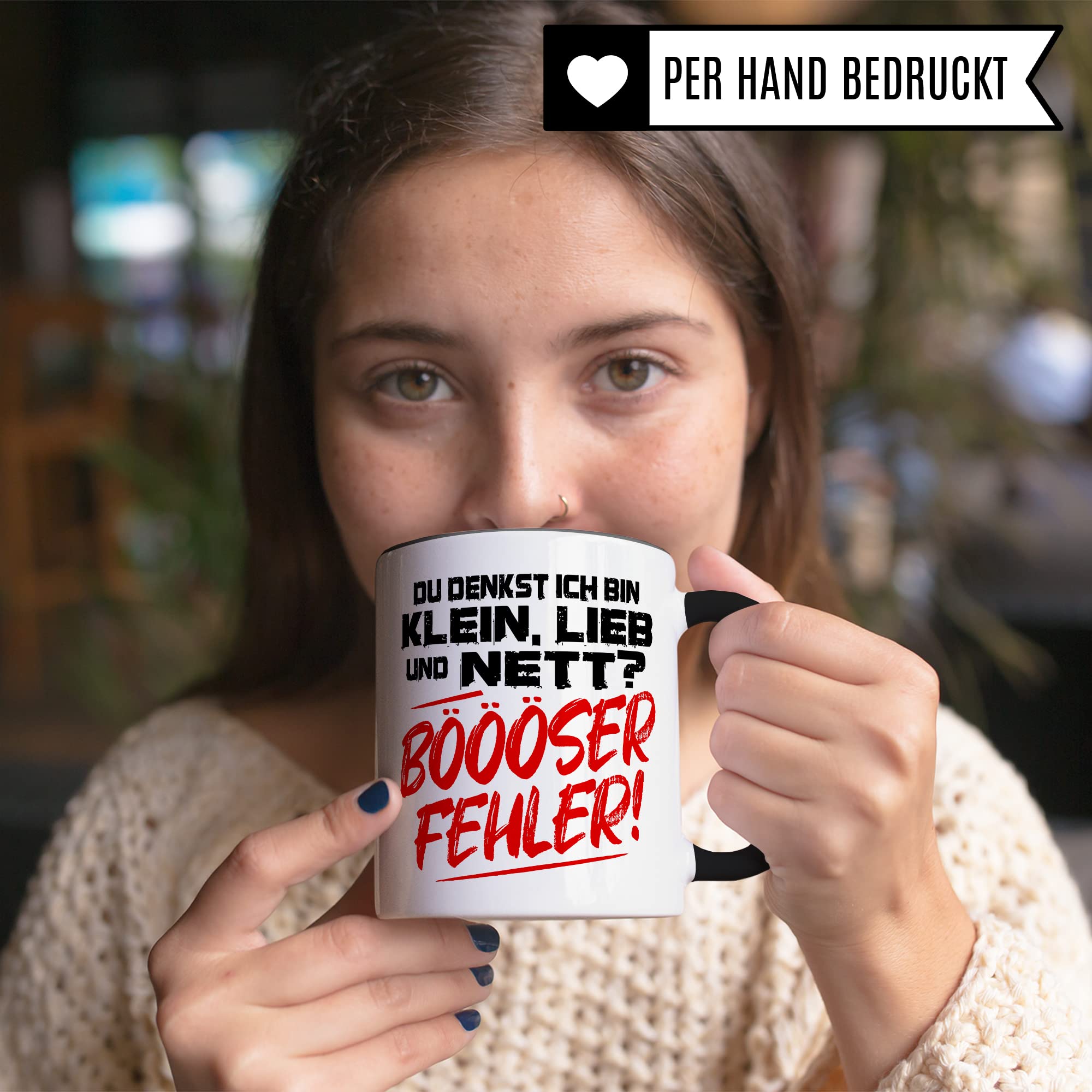 Tasse mit Spruch lustig Du denkst Ich bin klein, lieb und nett? BÖÖÖSER FEHLER! kleine Frau lustiger Spruch Geschenk Kollegin Freundin Frau Kaffee-Becher