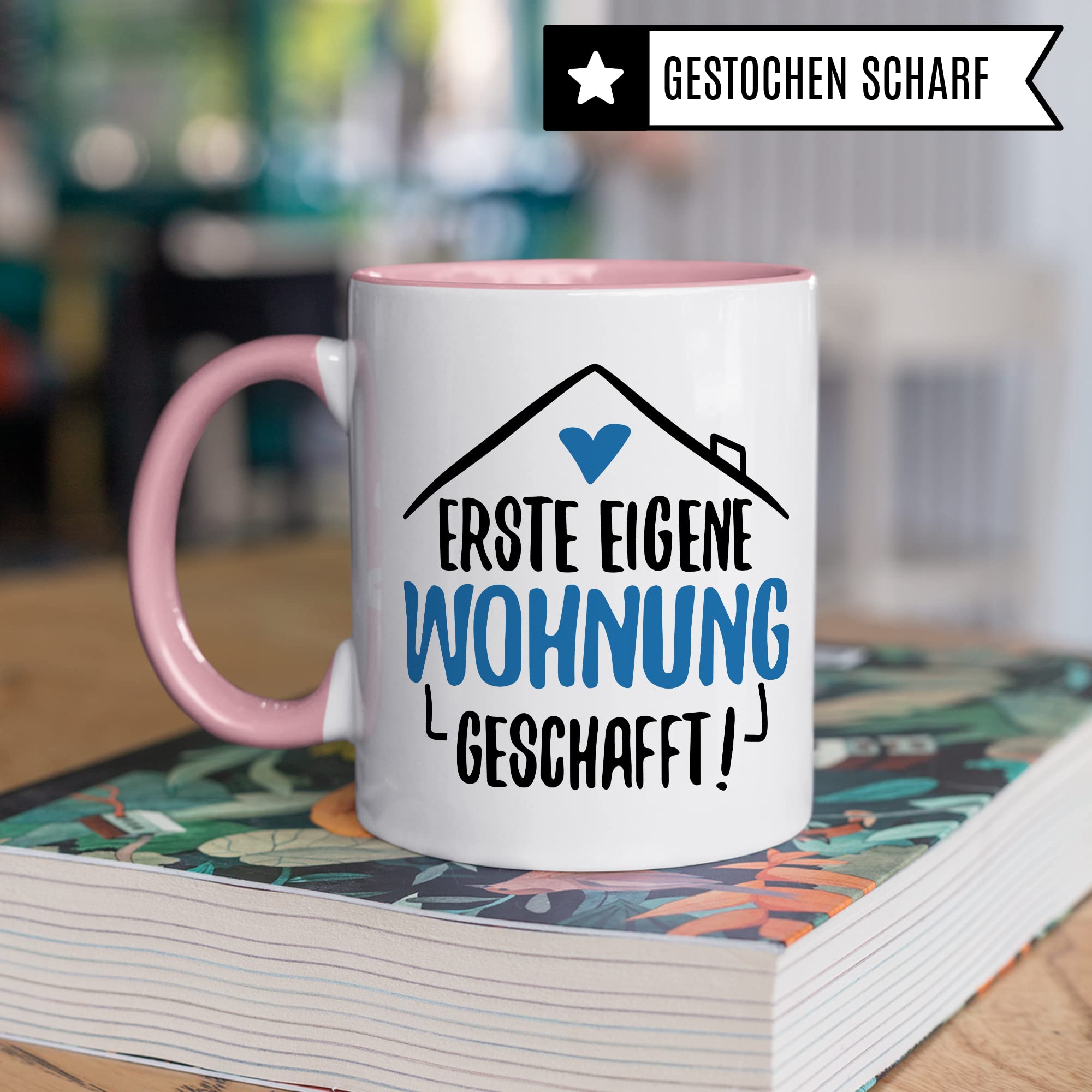 Tasse Eigene Wohnung Erste Wohnung Kaffee-Becher Wohnung Kaffeetasse Geschenk Geschenkidee Einweihungsparty Auszug Umzug Teetasse Ausziehen Eltern Ausstattung Geschirr