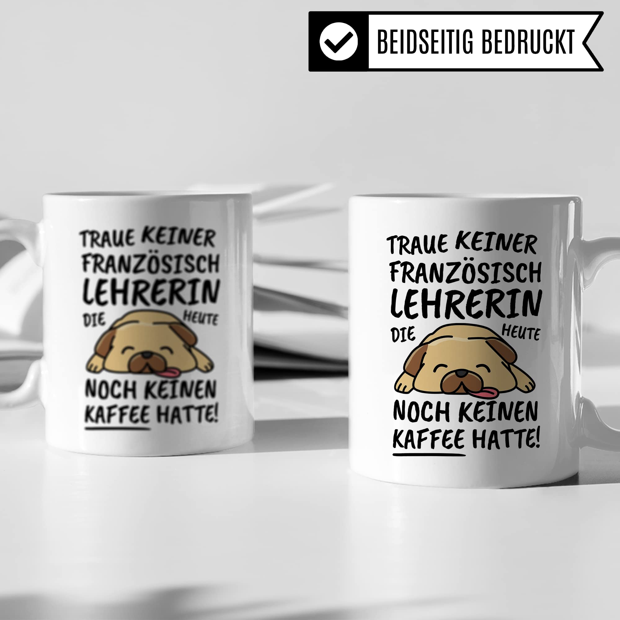 Tasse Französischlehrerin lustig Französischlehrerin Geschenk Beruf Spruch Kaffeebecher Französischlehrerinnen Geschenkidee Französisch Schule Lehrende Kaffee-Tasse Teetasse Becher