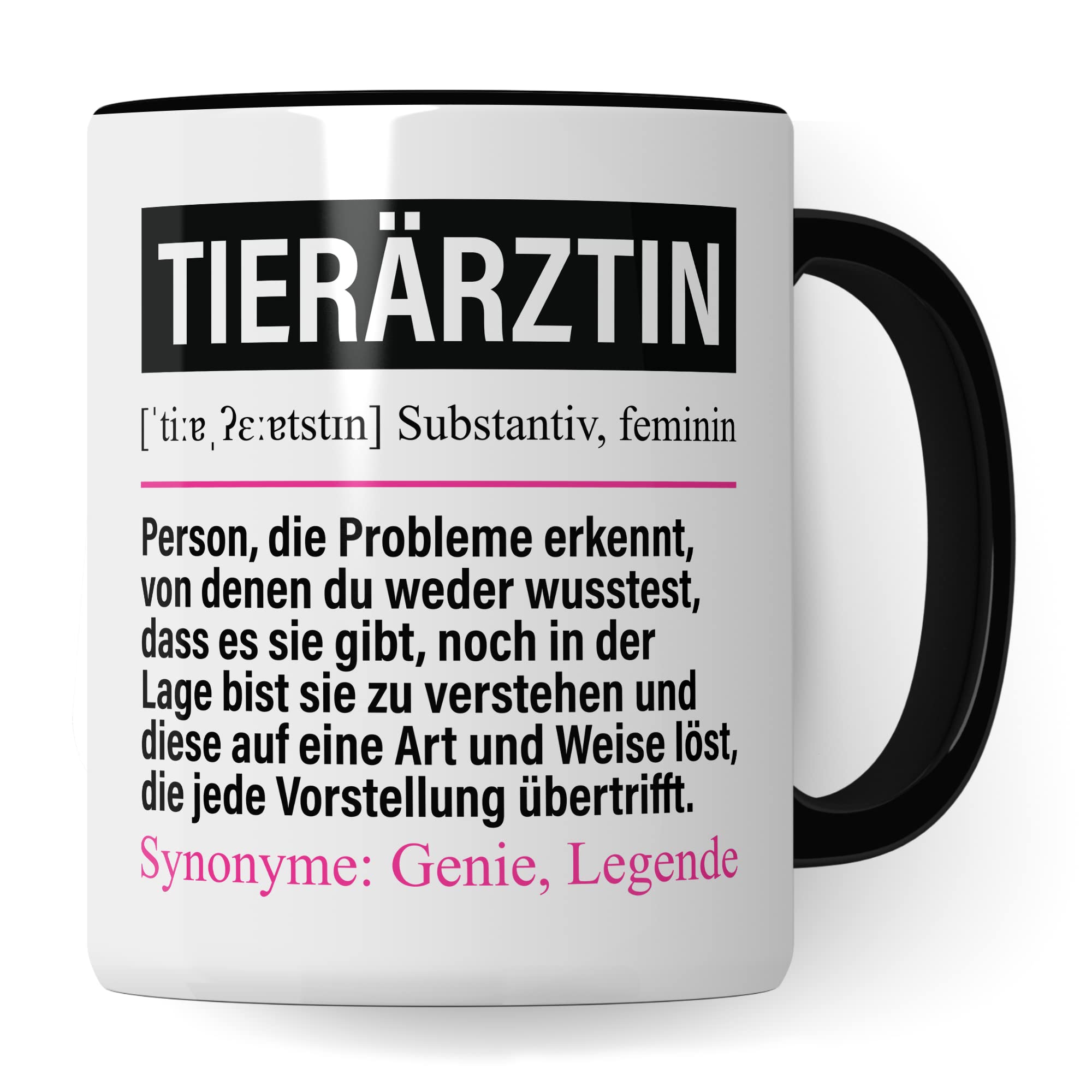 Tasse Tierärztin lustig, Tierärztin Geschenk Beruf, Spruch Kaffeebecher Tierärztinnen Geschenkidee, Beruf Tier Ärztin Kaffee-Tasse Teetasse Becher