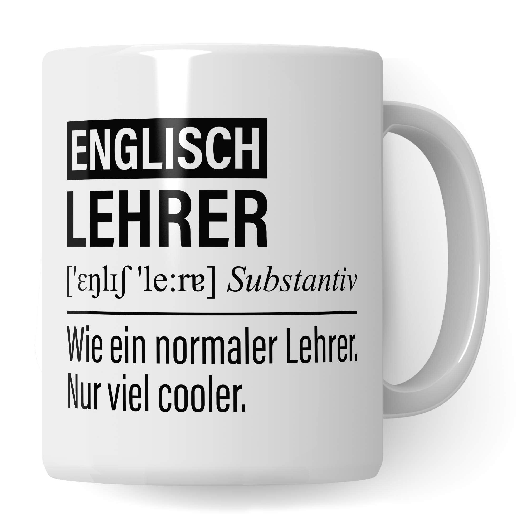 Englischlehrer Tasse, Geschenk für Englisch Lehrer, Kaffeetasse Geschenkidee Lehrer, Kaffeebecher Lehramt Schule Englisch Unterricht Witz