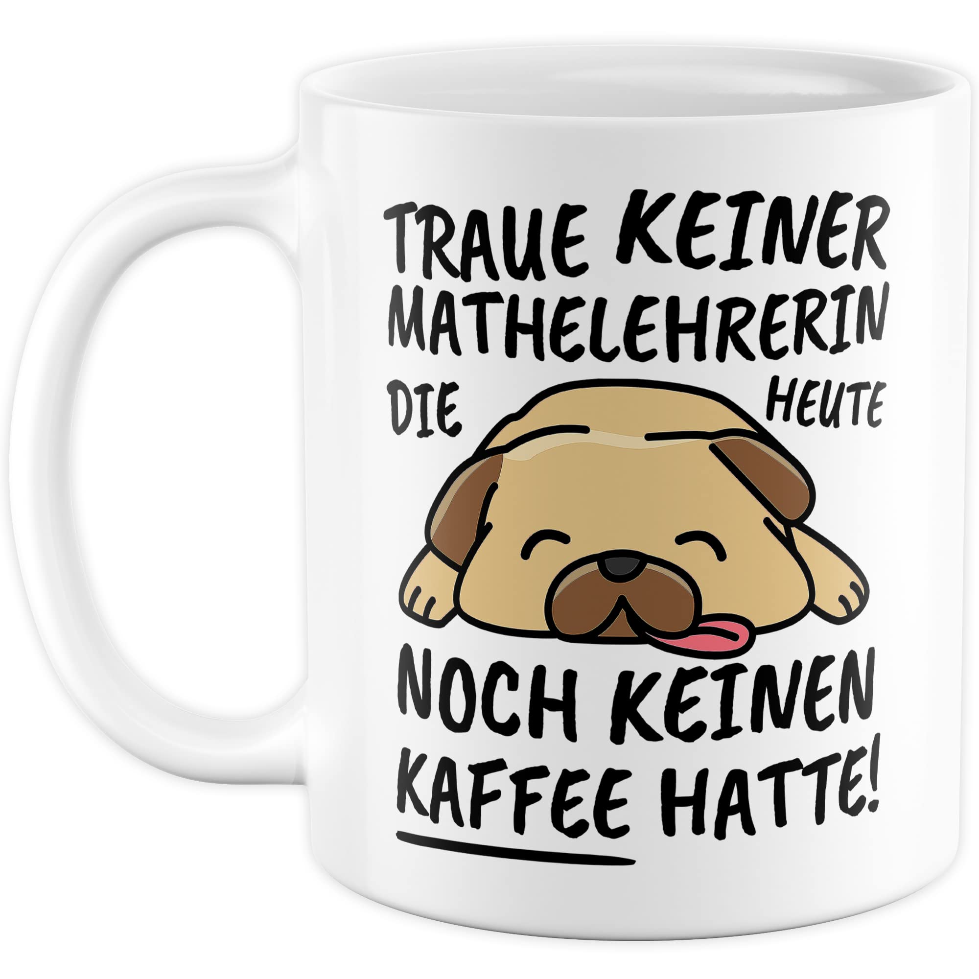 Tasse Mathelehrerin lustig Mathelehrerin Geschenk Beruf Spruch Kaffeebecher Mathelehrerinnen Geschenkidee Schule Unterricht Lehrende Lehrerin Mathematik Mathe Kaffee-Tasse Teetasse Becher