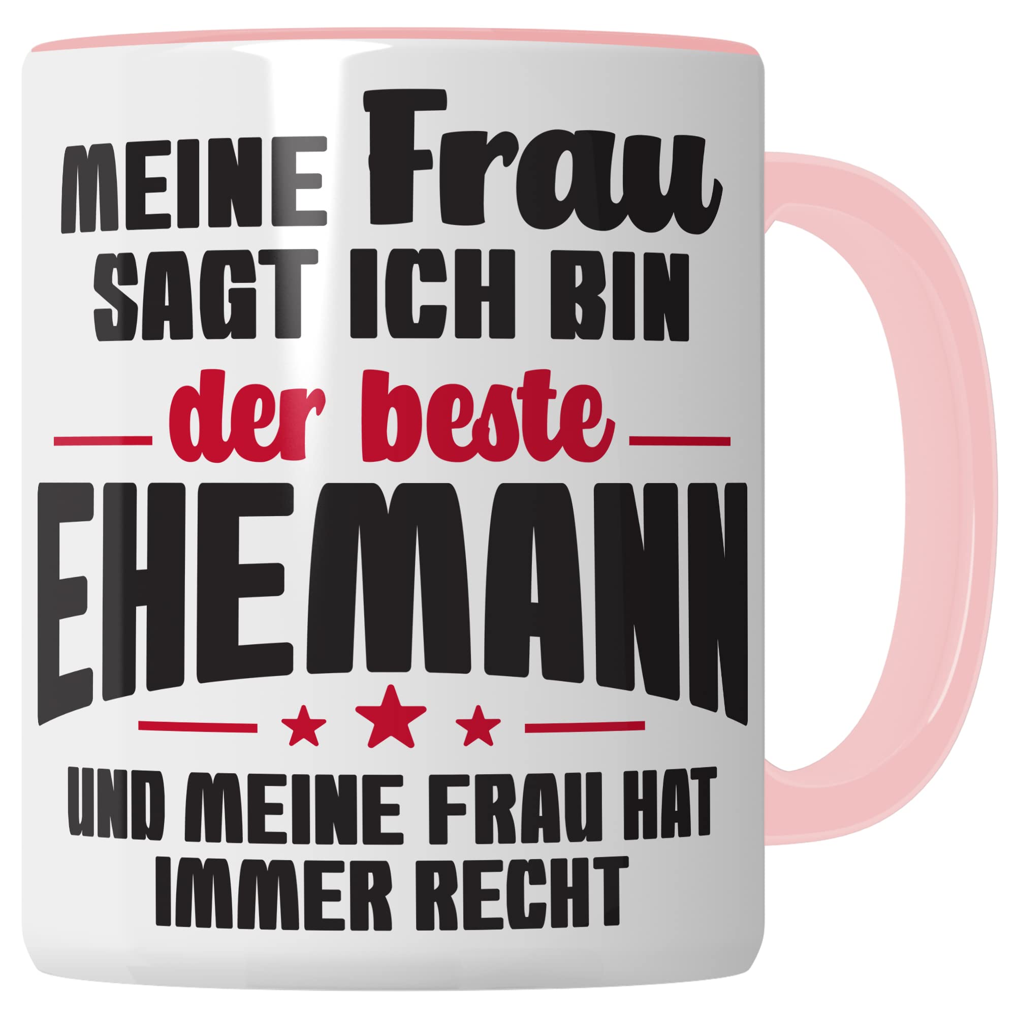 Ehemann Tasse Geschenk, Meine Frau sagt immer ich bin der beste Ehemann Geschenkidee Ehepartner Kaffee-Becher Kaffeetasse Tasse mit Spruch lustig Teetasse Ehe Hochzeit Witztasse