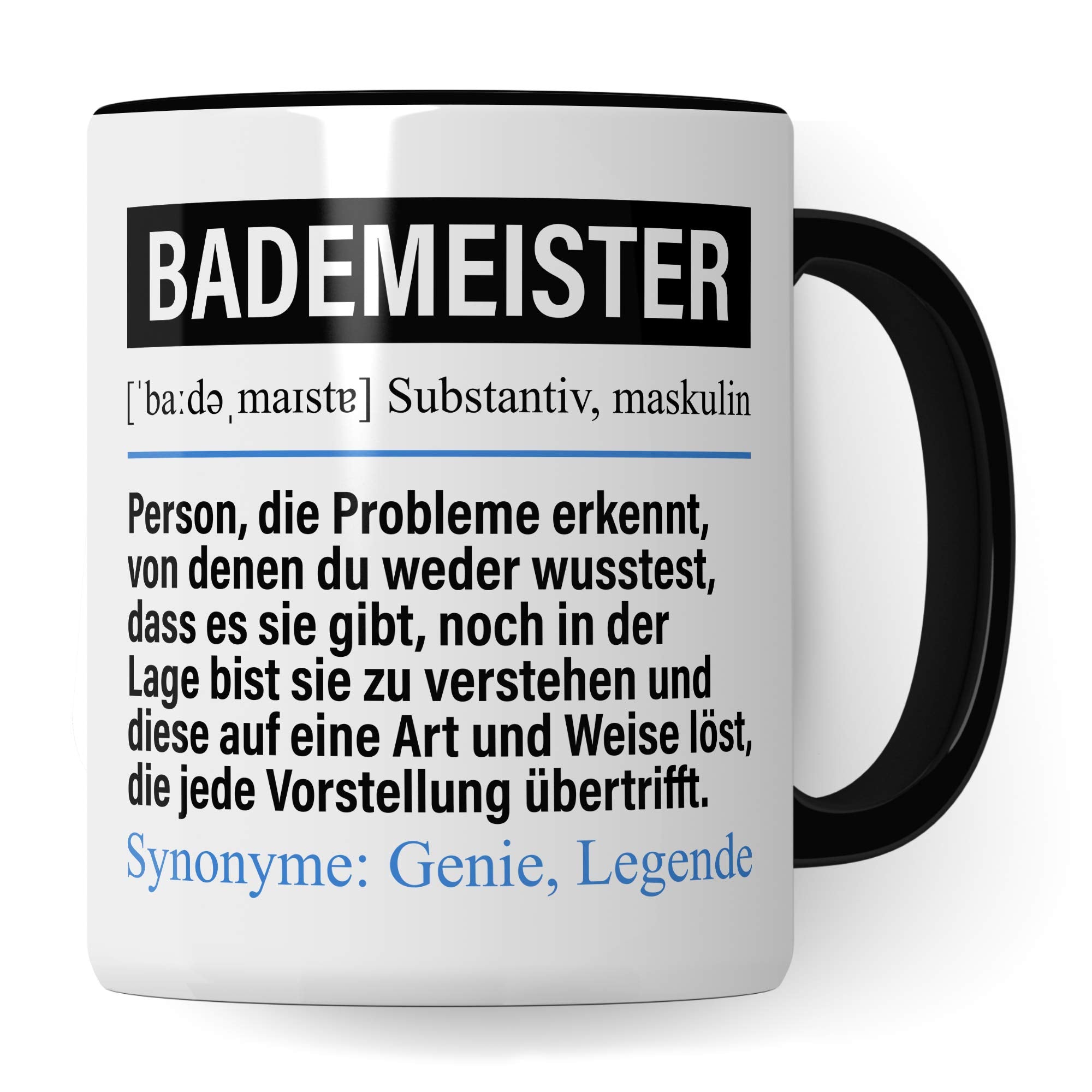 Pagma Druck Tasse Bademeister lustig, Bademeister Geschenk, Spruch Schwimmmeister Geschenkidee, Kaffeetasse Beruf Rettungsschwimmer Kaffeebecher Teetasse Freibad Becher