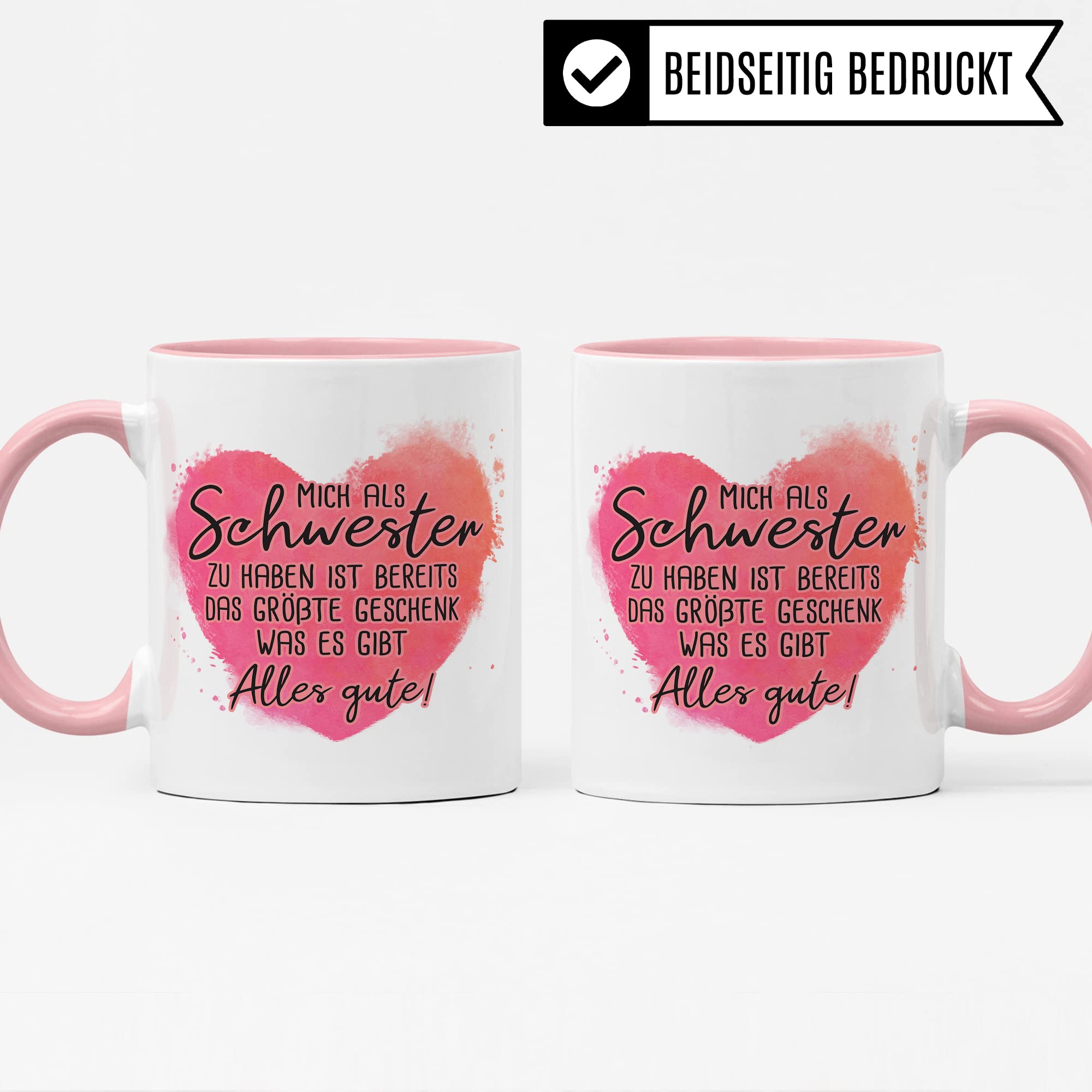 Tasse Bruder Geschenk, Mich als Schwester zu haben ist bereits das größte Geschenk das es gibt Geschenkidee Geschwister Kaffee-Becher Kaffeetasse Tasse mit Spruch lustig Witz-Tasse