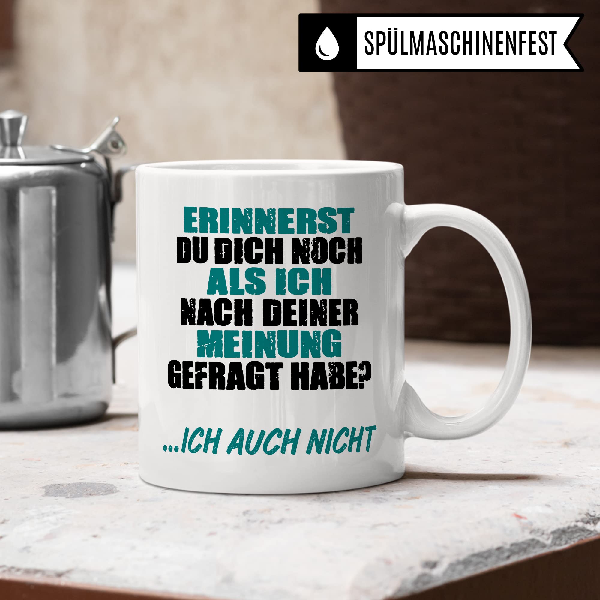 Schwarzer Humor Tasse lustige Kaffeetasse mit Spruch Sarkasmus Kaffee-Becher Humor Geschenk Witz Geschenkidee Büro Ironie Erinnerst du dich als ich nach deiner Meinung gefragt habe - Ich auch nicht