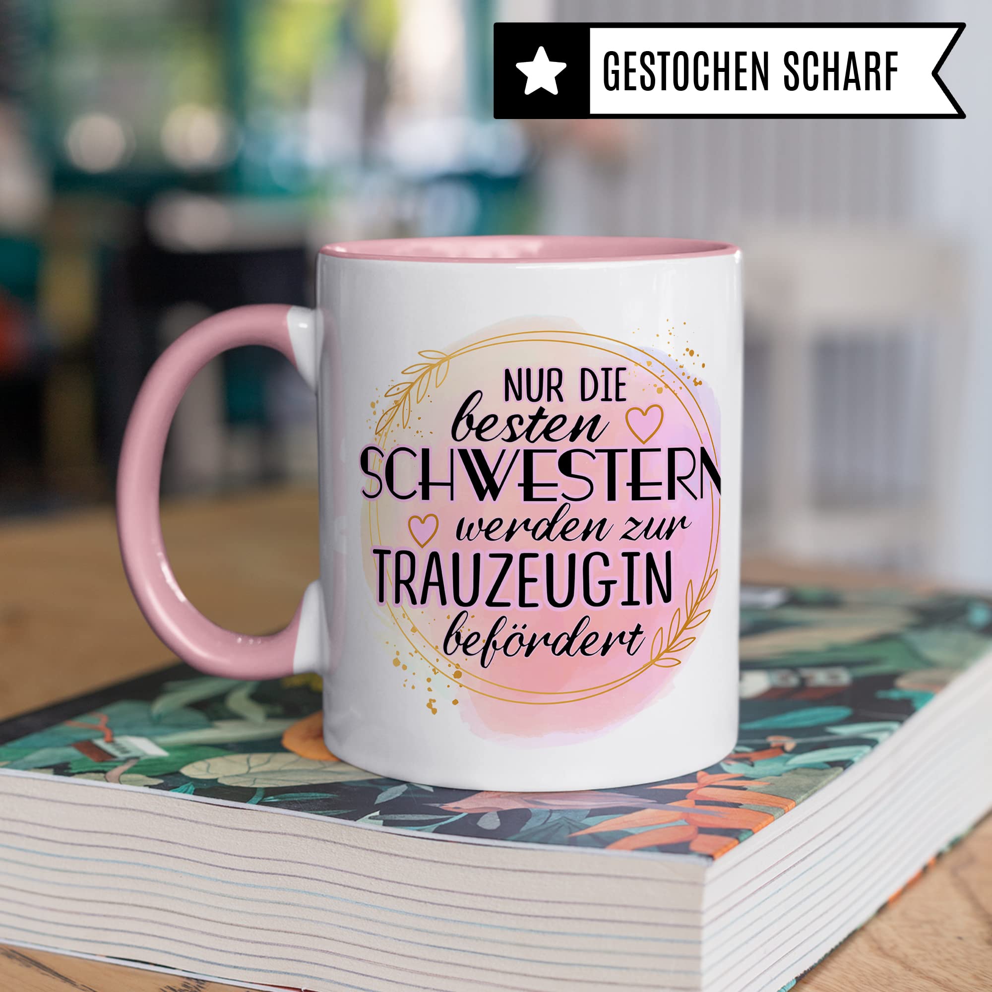 Trauzeugin fragen Tasse Nur die besten Freundinnen werden zur Trauzeugin befördert Spruch Geschenk Trauzeugin süßes Trauzeugin-Motiv schöne Geschenkidee Kaffeetasse Teebecher Hochzeit Kaffee-Becher