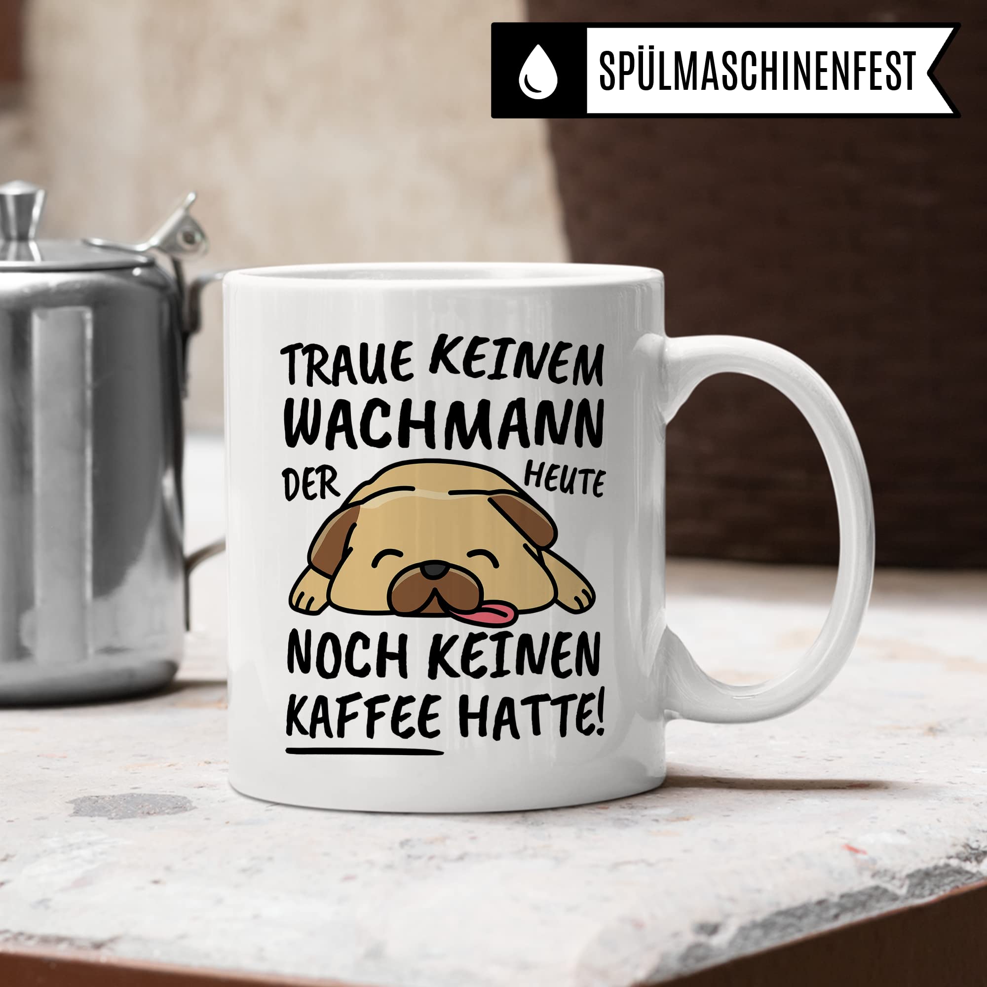 Tasse Wachmann lustig Wachmann Geschenk Beruf Spruch Kaffeebecher Wachmänner Geschenkidee Kaffee-Tasse Teetasse Becher