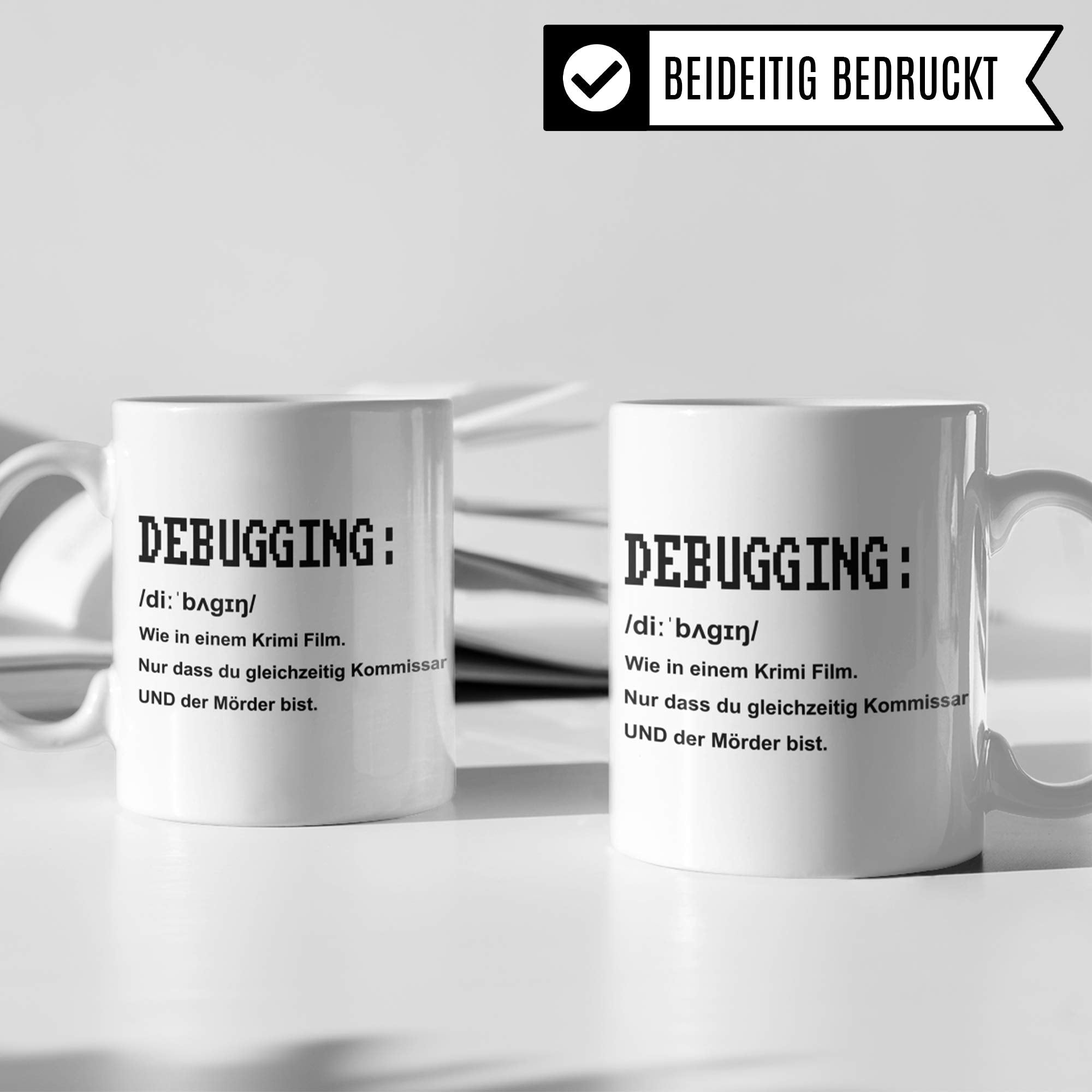 Pagma Druck Debugging Tasse Programmierer, Informatiker Geschenke lustig IT Spruch Informatik Becher, Kaffeetasse Admin Programmieren Geschenkidee Entwickler Kaffeebecher