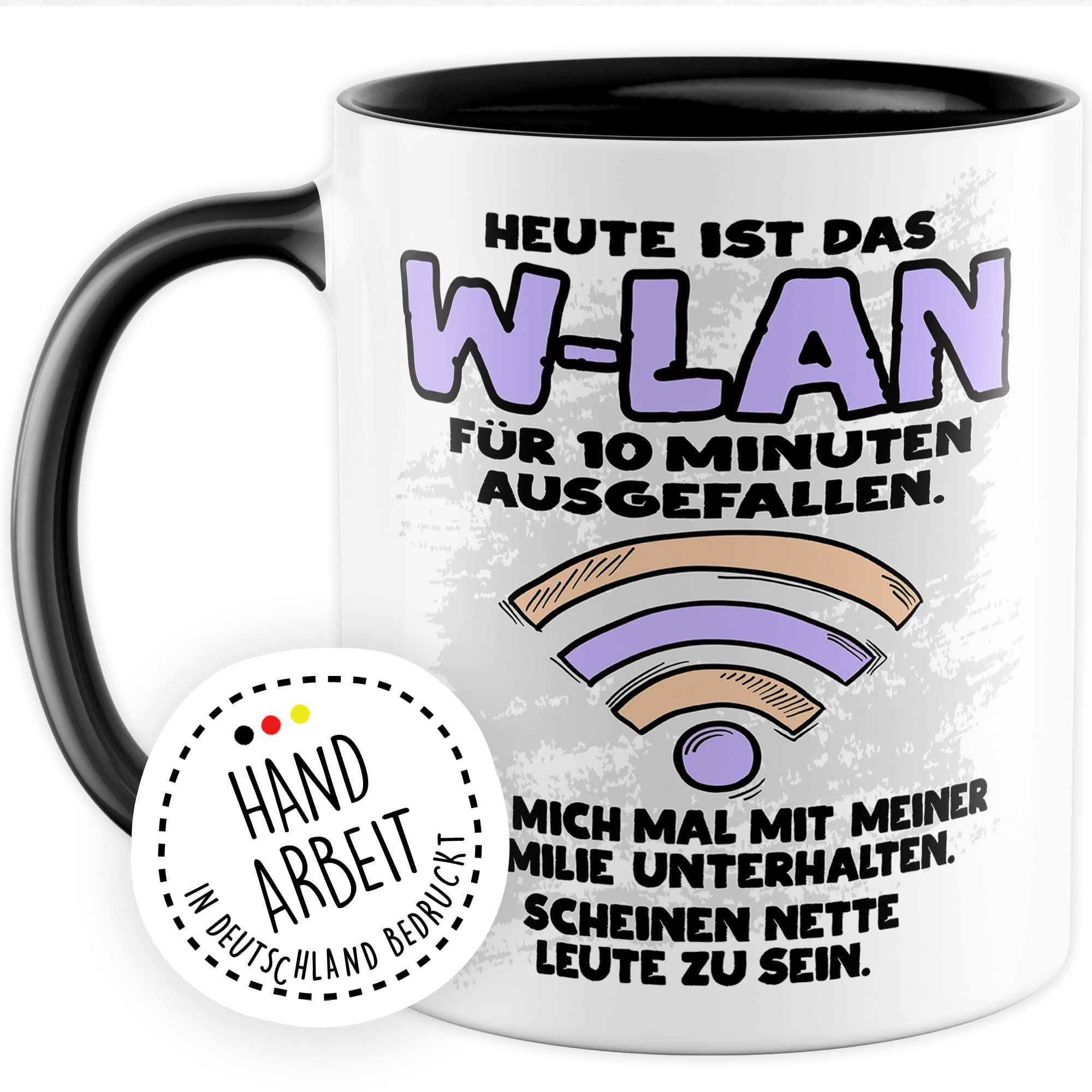 Tasse Wlan Geschenk, Heute ist das Wlan für 10 Min ausgefallen Geschenkidee Gamer Kaffee-Becher Kaffeetasse Tasse mit Spruch lustig Humor Witztasse Gaming Internet Handy