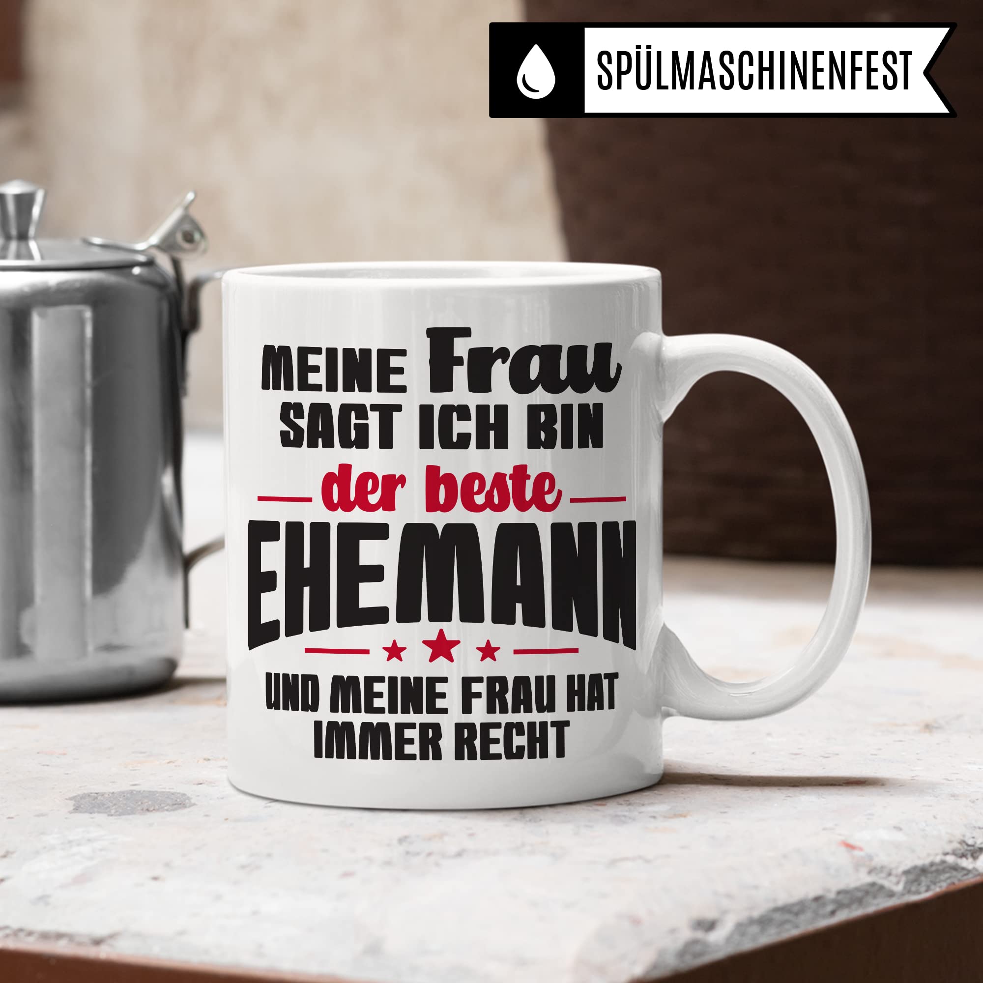 Ehemann Tasse Geschenk, Meine Frau sagt immer ich bin der beste Ehemann Geschenkidee Ehepartner Kaffee-Becher Kaffeetasse Tasse mit Spruch lustig Teetasse Ehe Hochzeit Witztasse