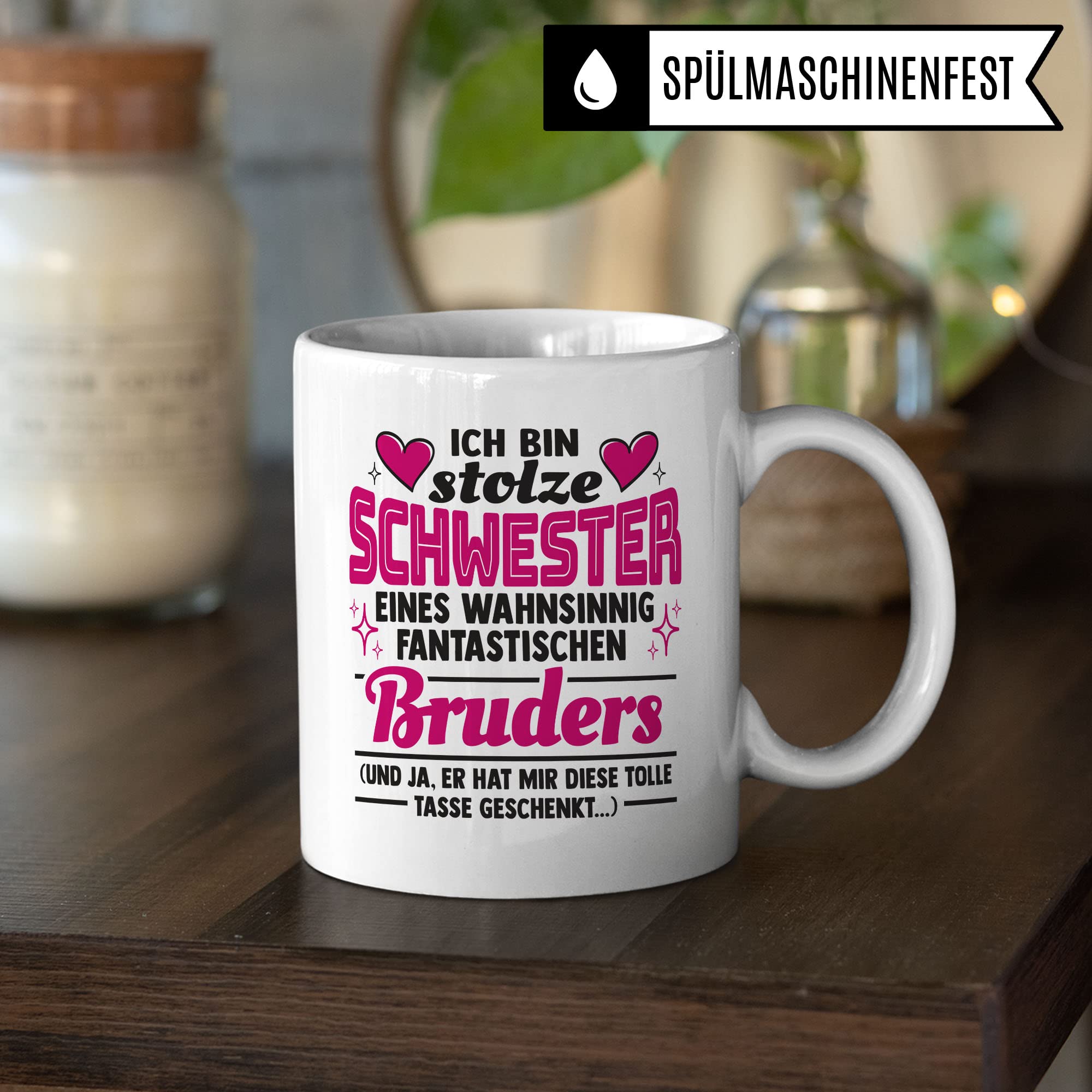 Tasse Schwester Geschenk, Ich bin stolze Schwester eines wahnsinnig fantastischen Bruders Geschenkidee Kaffee-Becher Kaffeetasse Teetasse Tasse mit Spruch lustig Geschwisterkind