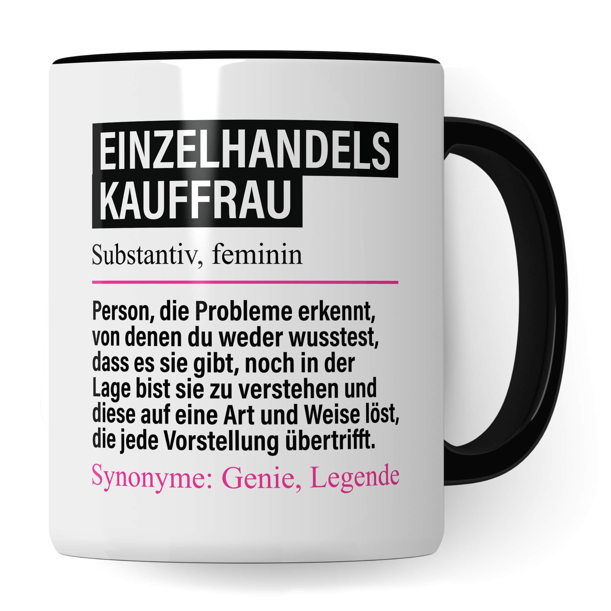 Pagma Druck Tasse Einzelhandelskauffrau lustig, Einzelhandelskauffrau Geschenk, Spruch Kauffrau im Einzelhandel Kaffeebecher Geschenkidee, Kaffeetasse Beruf Ausbildung Teetasse Becher