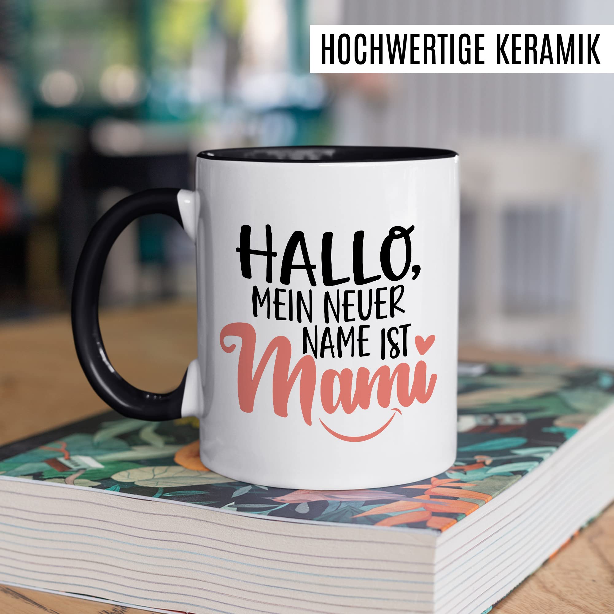 Tasse Mama Geschenk, Hallo mein neuer Name ist Mami Geschenkidee werdende Mutter Kaffeetasse mit Spruch lustig Kaffee-Becher zukünftige Mama frisch Mutter Babyparty