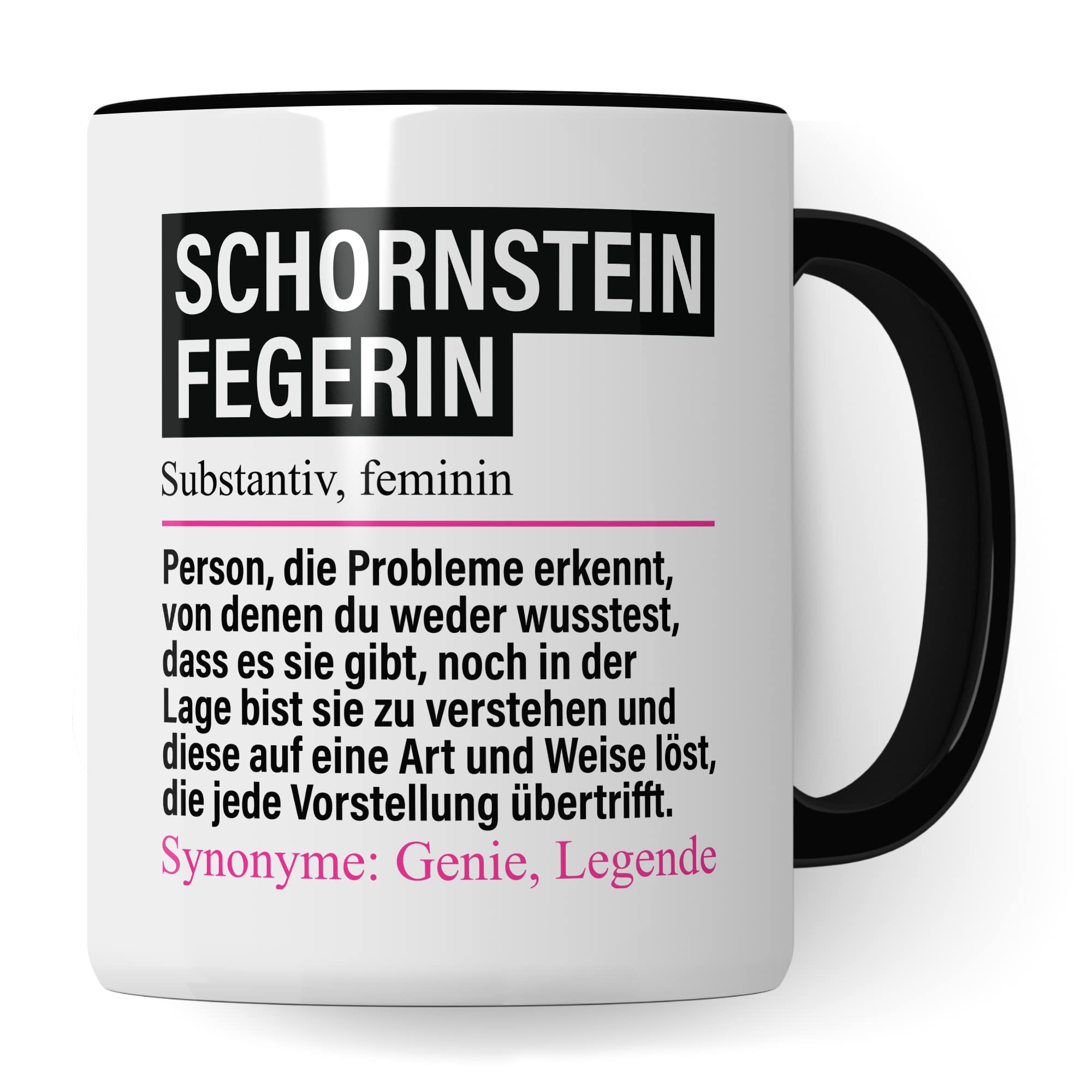 Tasse Schornsteinfegerin lustig, Schornsteinfegerin Geschenk Beruf, Spruch Kaffeebecher Kaminkehrerin Geschenkidee, Beruf Kaminfegerin Kaffee-Tasse Teetasse Becher