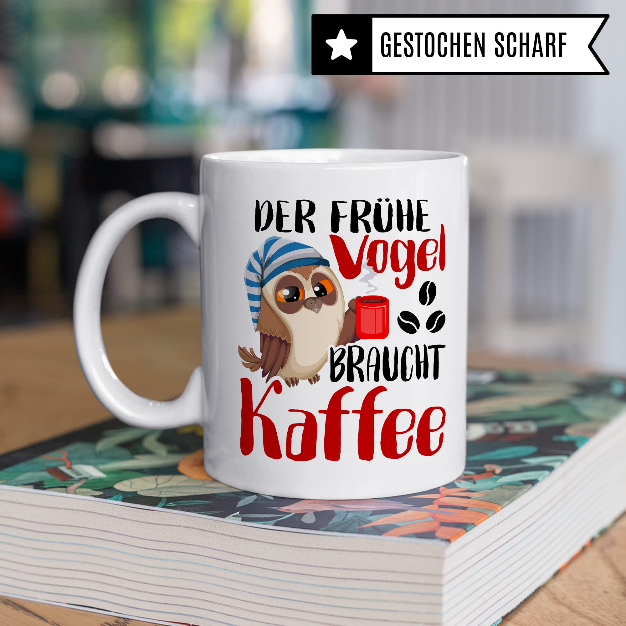 Früher Vogel Tasse lustig Kaffeetasse mit Spruch Kaffee-Becher Moorgenmuffel Humor Geschenk Geschenkidee Der frühe Vogel braucht Kaffee Witz Langschläfer Büro Tasse