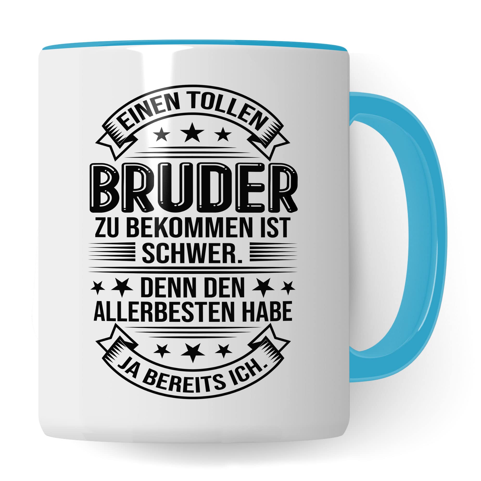 Toller Bruder Tasse Geschwister Kaffeetasse Brüder Geschenk Bruderherz Kaffee-Becher Schwester Geschenkidee Berster Bruder Motiv Geschwisterliebe