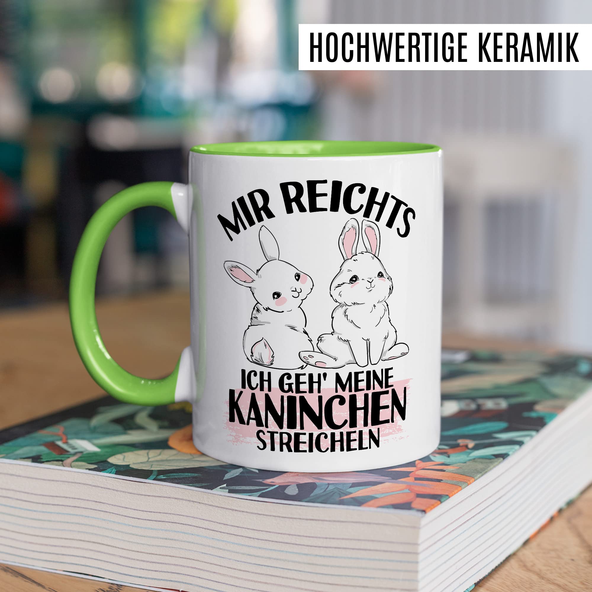 Kaninchen Tasse mit Spruch lustige Kaffeetasse mit Tier Witz Karnickel Kaffee-Becher Häschen Humor Geschenk Spruch Teetasse Haustier Hase