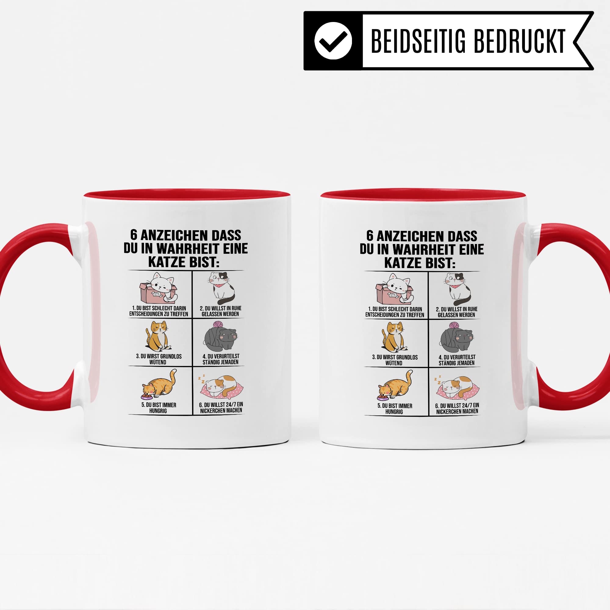 Lustige Tasse Katzen Kaffeetasse Humor Kaffee-Becher mit Spruch Katze Witz 6 Anzeichen dass du eine Katze bist Witz Katzenmama Geschenk Geschenkidee für Katzenliebhaber