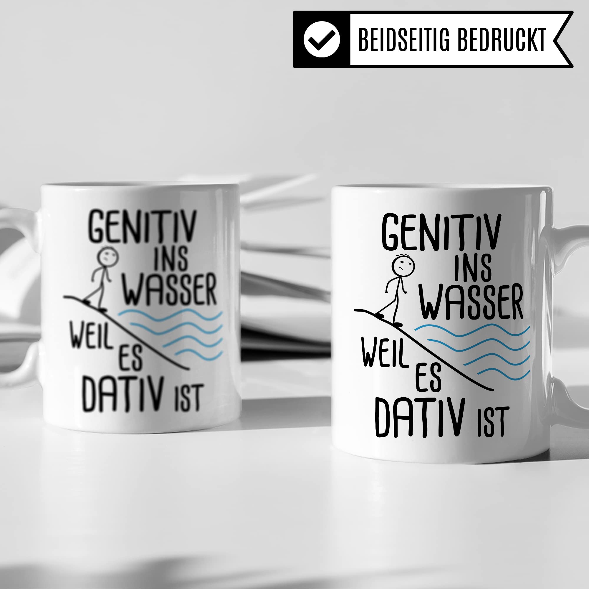 Grammatik Tasse, Genitiv ins Wasser weil es Dativ ist Geschenk Kaffee-Becher Geschenkidee Lehrer Tasse mit Spruch lustig Grammatik Deutsch Dativ Genitiv Kaffeetasse Teetasse Germanist