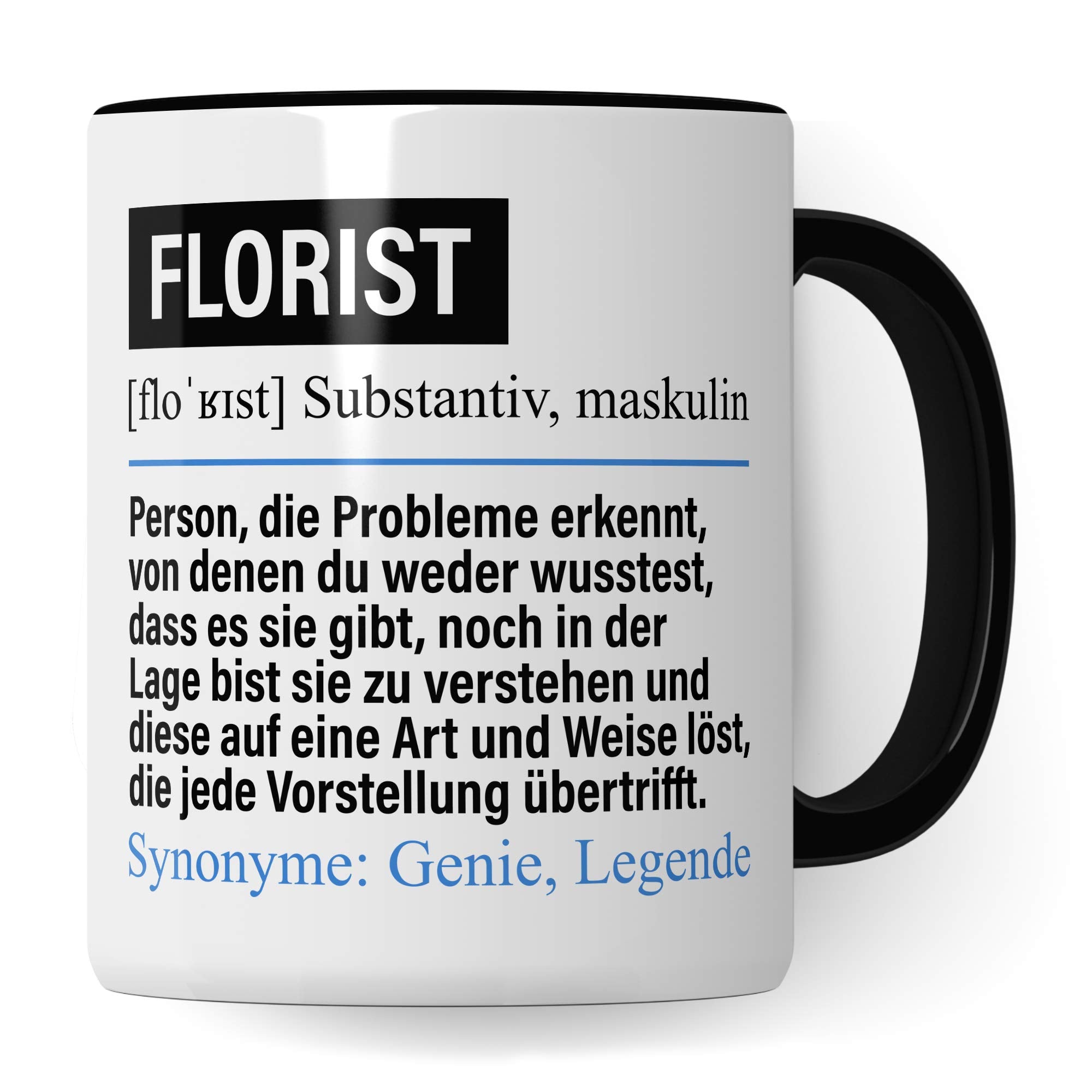 Pagma Druck Tasse Florist lustig, Florist Geschenk, Spruch Blumenverkäufer Kaffeebecher Geschenkidee, Kaffeetasse Beruf Blumenhändler Blumenladen Teetasse Becher