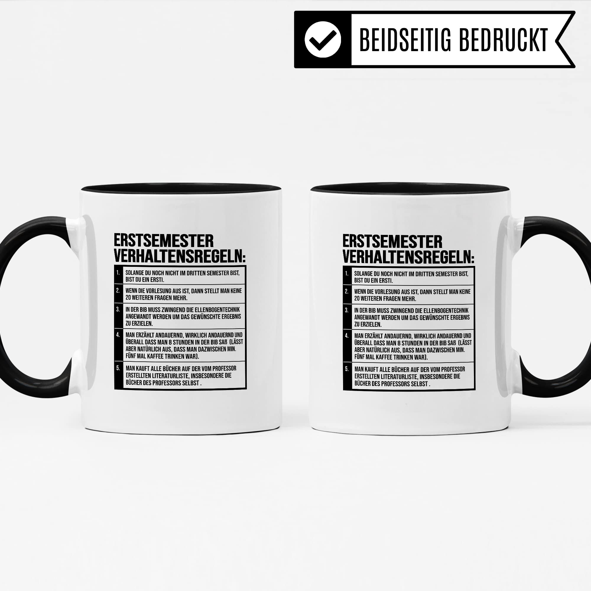 Erstsemester Tasse lustig Student Kaffeetasse Witz Studentin Kaffee-Becher Humor erstes Semester Geschenk Studienbeginn Geschenkidee Ersti Regeln Verhaltensregeln