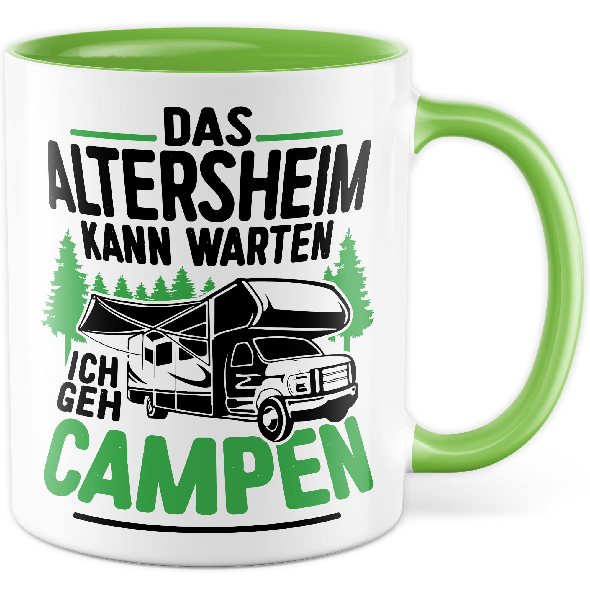 Tasse Campen Geschenk, Das Alterheim kann warten Ich geh campen Geschenk Geschenkidee Kaffeetasse mit liebevollem Spruch Kaffee-Becher Natur Rentner Rentnerin Rente