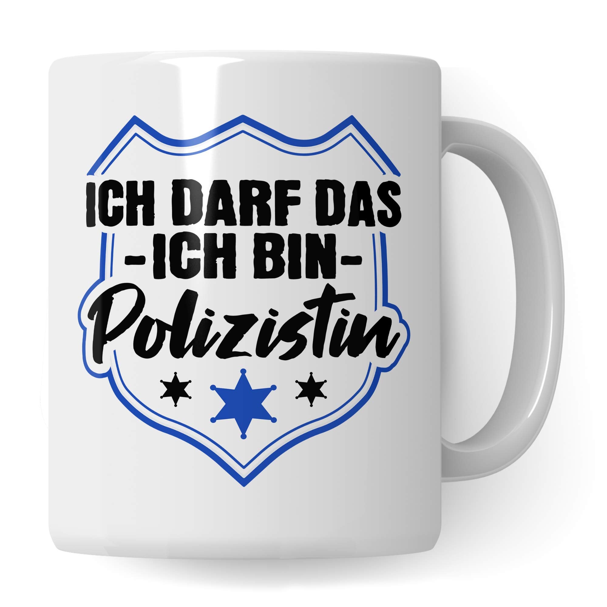 Polizei Tasse, Polizistin Geschenk lustig, Becher Geschenkidee für Polizisten Kaffeetasse, Ausbildung Frauen Polizeibeamtin Streifenpolizistin Kriminalpolizistin Beamtin Police Kaffeebecher lustig