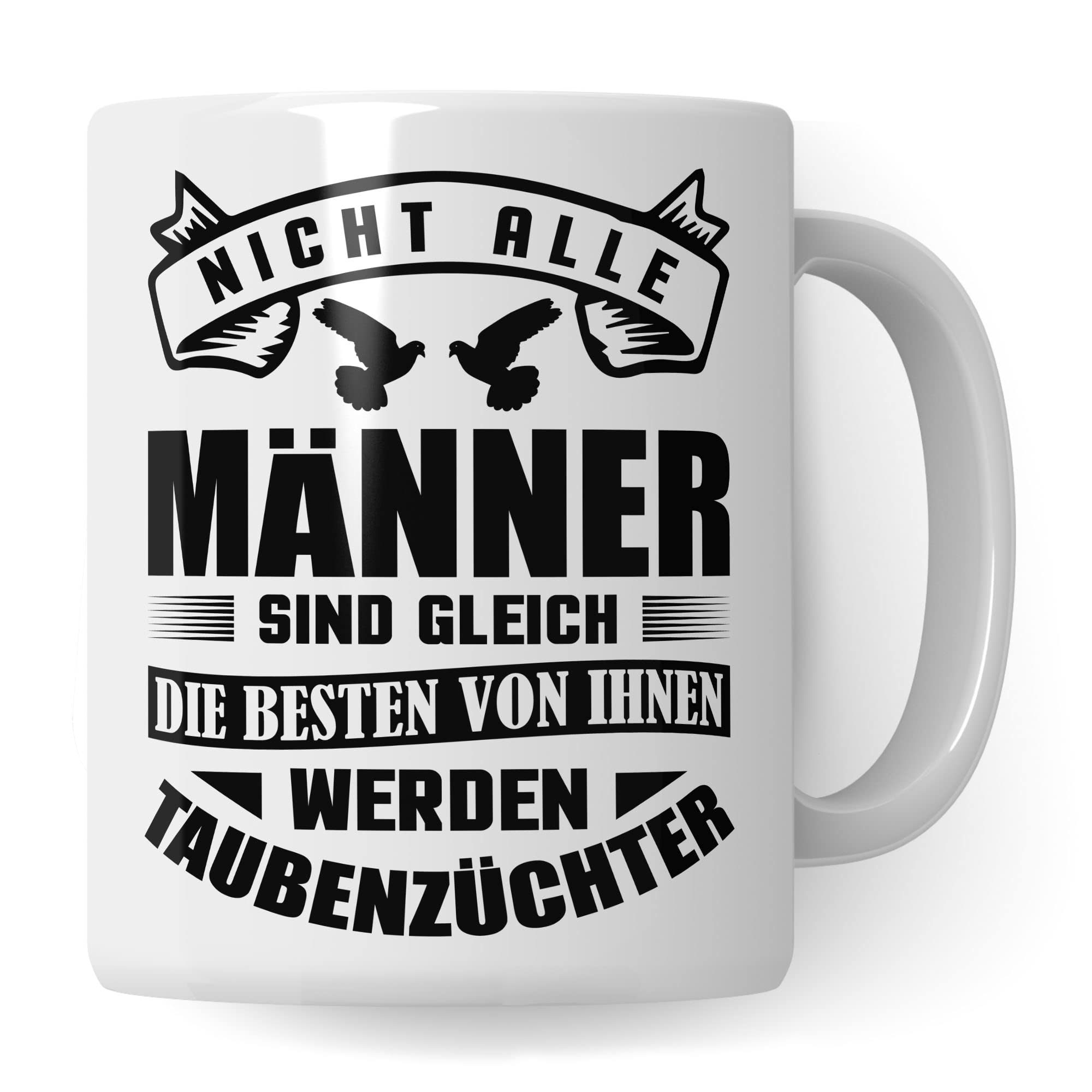 Taubenzüchter Tasse Geschenkidee, Kaffebecher mit Spruch lustig, Taubenzucht Geschenk, Kaffeetasse Humor Witz Geschenk für Männer, Taube Teetasse