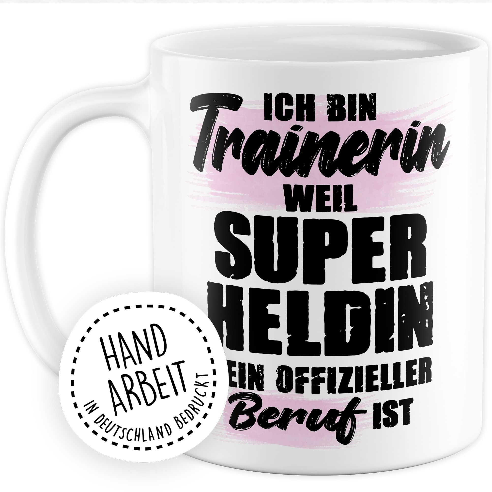 Tasse Trainerin Geschenk, Ich bin Trainerin weil Superhelding kein offizieller Beruf ist Geschenkidee Kaffee-Becher Kaffeetasse mit Spruch lustig Coach Teetasse