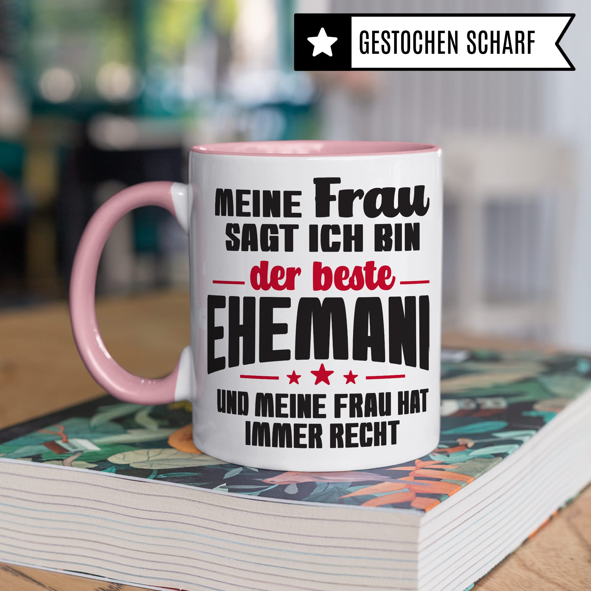 Ehemann Tasse Geschenk, Meine Frau sagt immer ich bin der beste Ehemann Geschenkidee Ehepartner Kaffee-Becher Kaffeetasse Tasse mit Spruch lustig Teetasse Ehe Hochzeit Witztasse