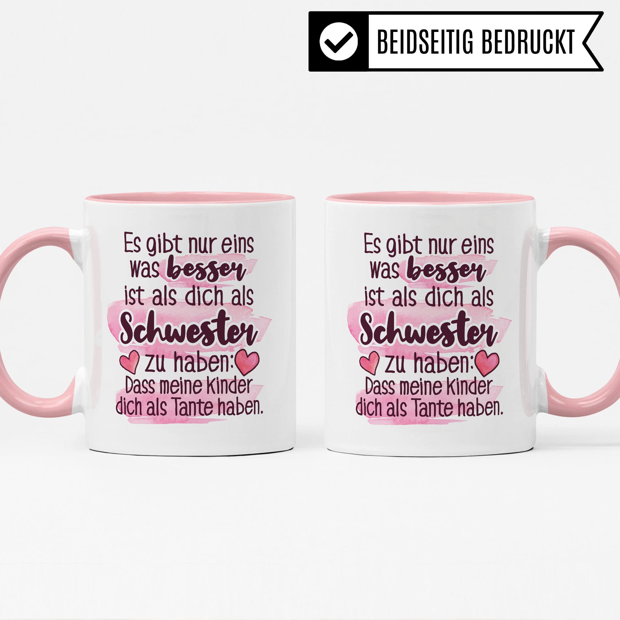 Tasse Schwester, Es gibt nur eins was besser ist als dich als Schwester zu haben: Dass meine Kinder dich als Tante haben Spruch, Geschenk Schwester Kaffee-Tasse Geschenkidee Geschwister-liebe