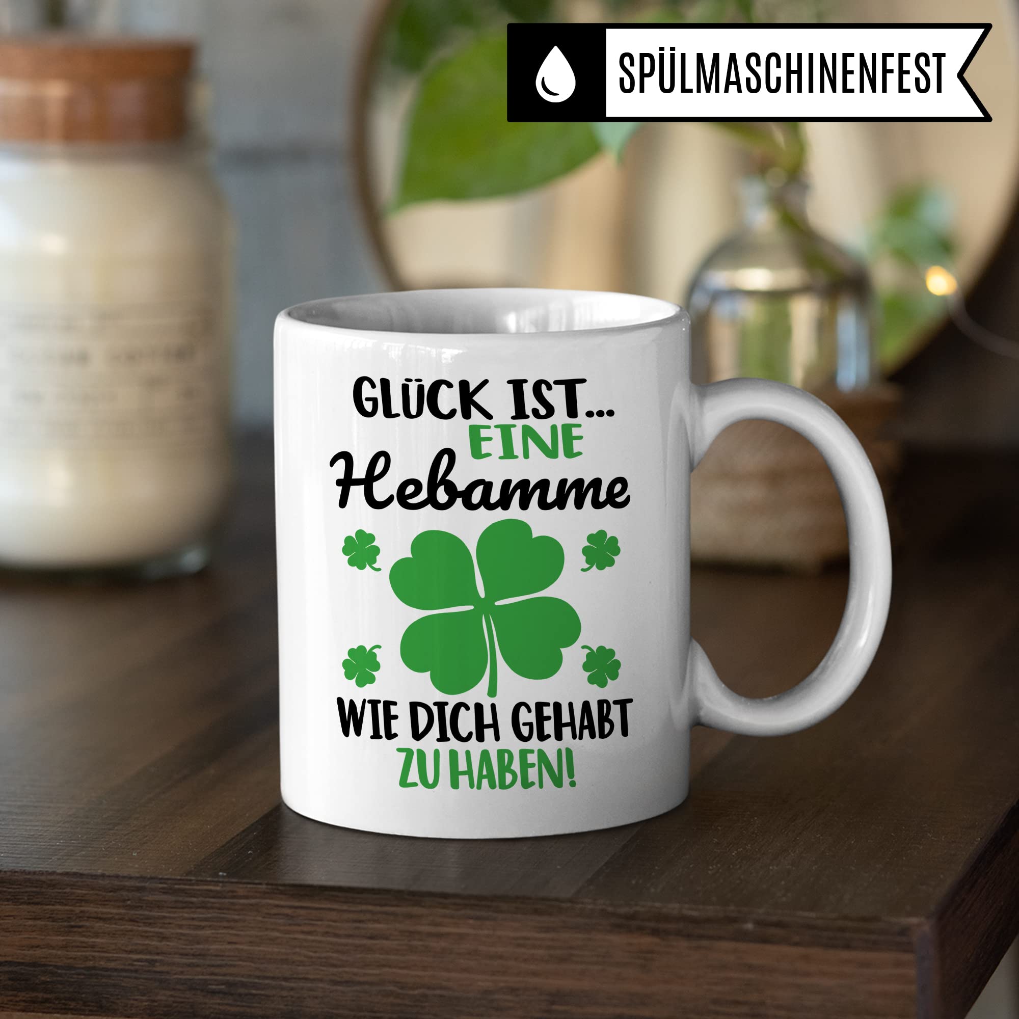 Dankes-Geschenk-Tasse Hebamme, Glück ist... eine Hebamme wie dich gehabt zu haben Spruch, Hebamme Geschenk Dankeschön Tasse schöner Sprüch schönes Motiv Kaffeetasse