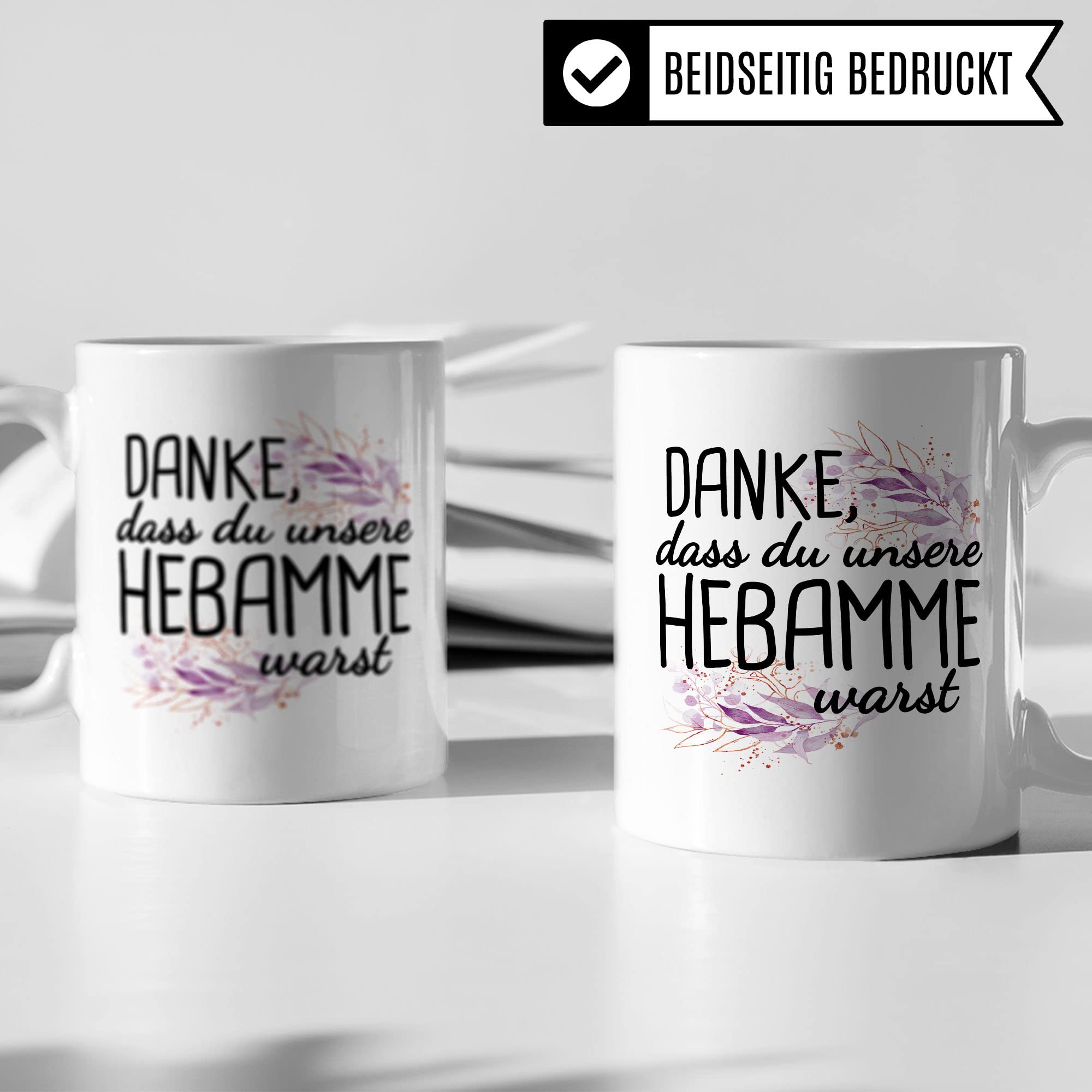 Dankes-Geschenk-Tasse Hebamme, Hebamme Geschenk Dankeschön Tasse schöner Sprüch schönes Motiv Kaffeetasse