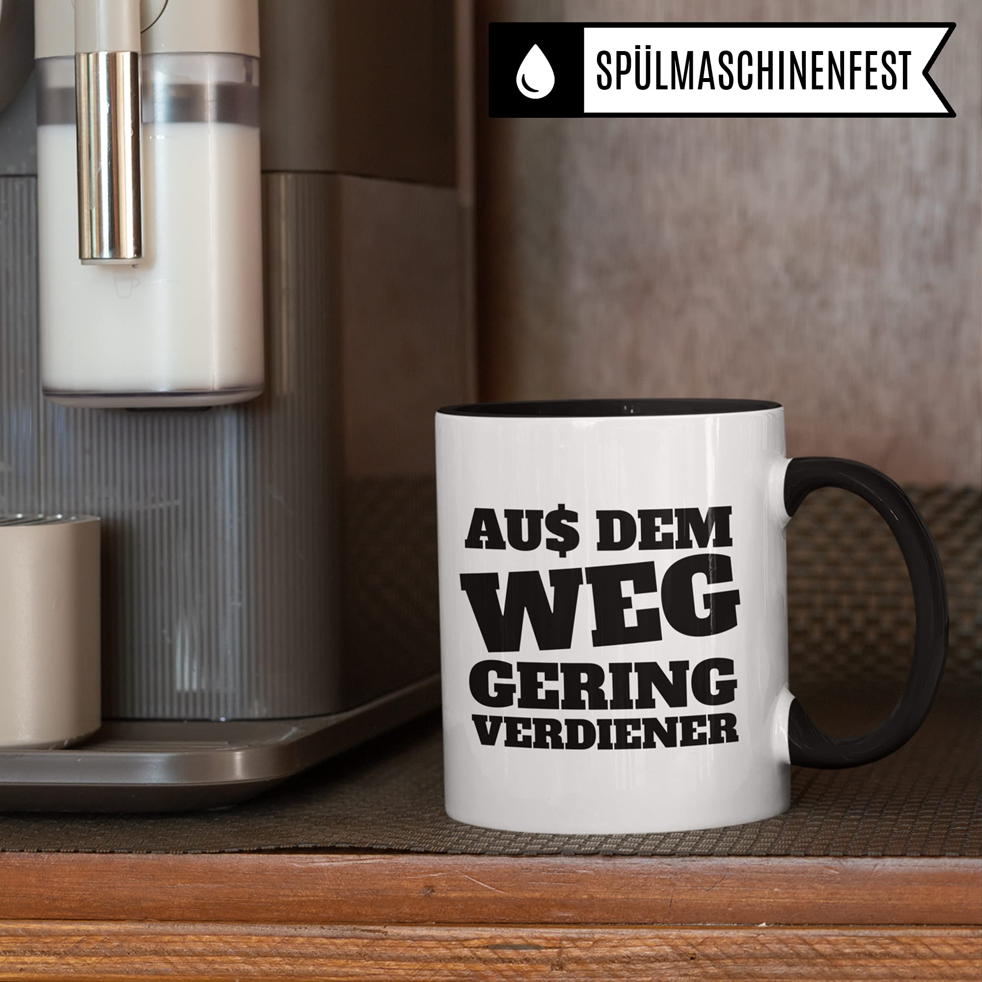 Aus dem Weg Geringverdiener Tasse - BWL Tasse mit Spruch lustig Ironie & Sarkasmus - Kaffeebecher Geld Aktien Investieren Reich Sein Humor Becher