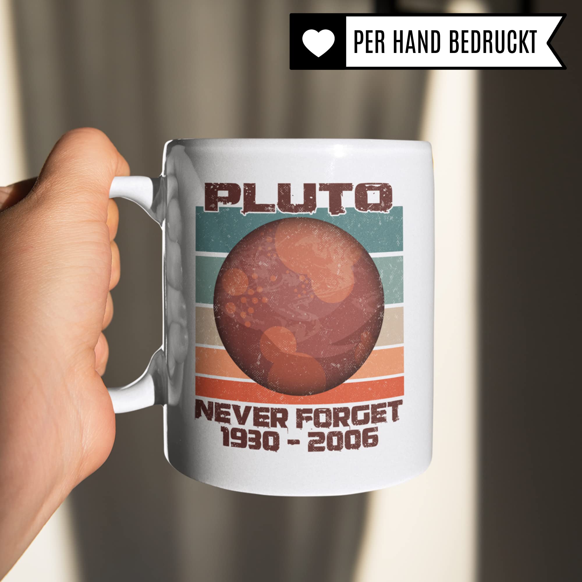 Tasse Pluto Never Forget 1930 2006, Astronomie Weltraum Space Geschenk, Kaffeetasse mit Planet Aufdruck, Kaffeebecher Weltall Raumfahrt Sonnensystem für Astronomen