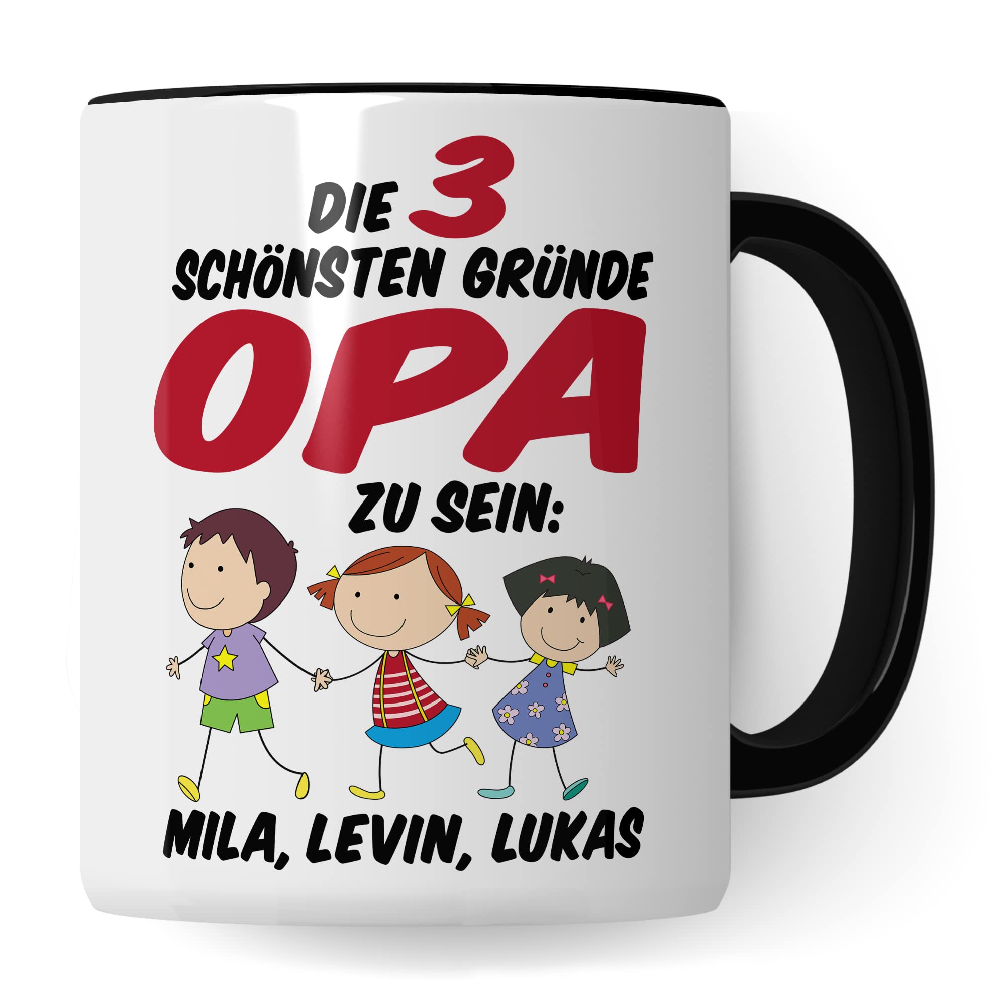 Tasse Opa personalisiert Geschenk, Die drei schönsten Gründe Opa zu sein Geschenkidee Enkel personalisierbar Kaffee-Becher Kaffeetasse mit Spruch eigene Namen Enkelkinder Großvater