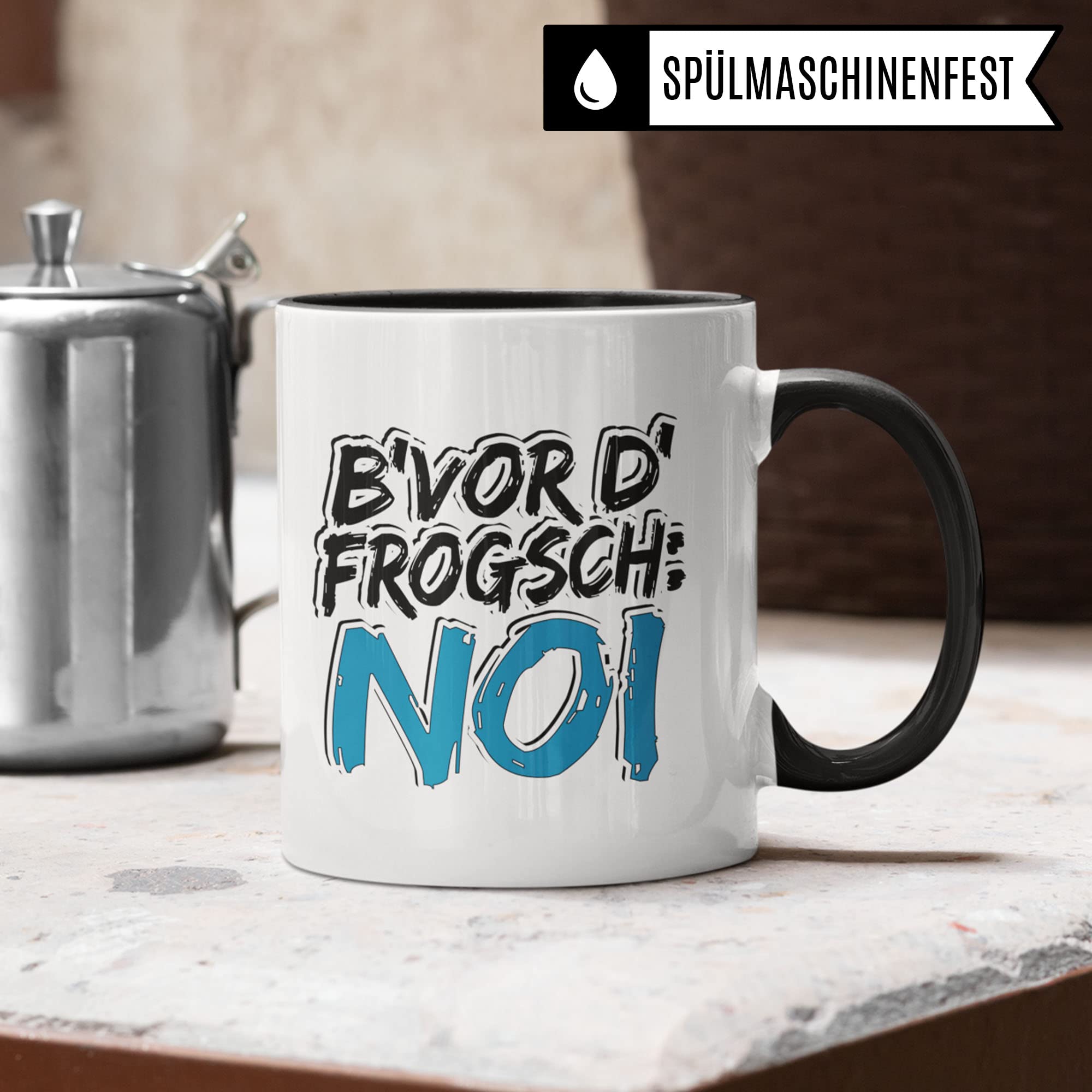 Schwaben Tasse: B'vor d'frogsch Noi | Schwäbisch Kaffee-Becher Schwaben Geschenke für Schwabe & Schwäbin | Kaffeetasse mit Spruch Schwäbischer Dialekt | Heimat Ländle Geschenkidee