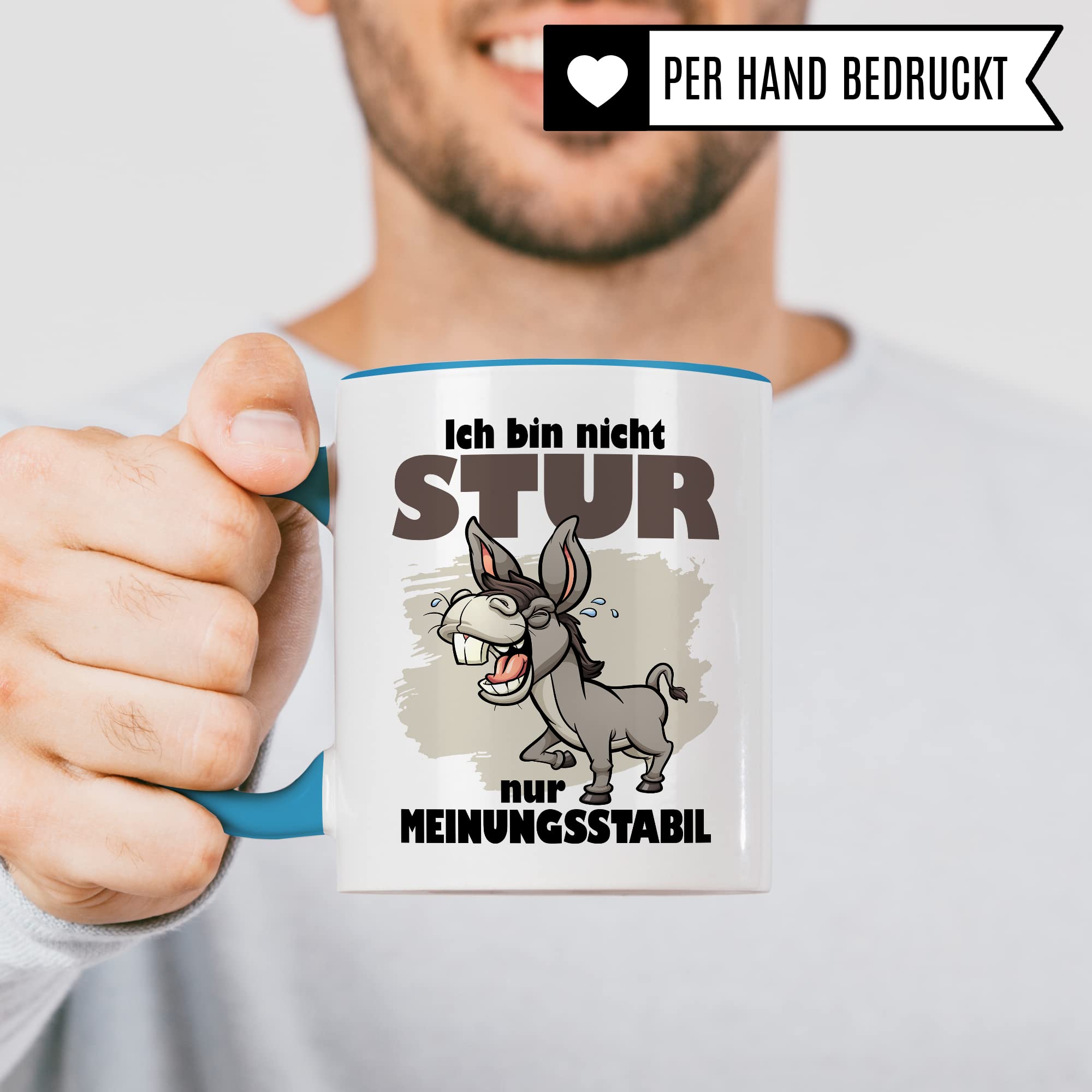 Tasse stur, Ich bin nicht stur nur meinungsstabil Geschenk Kaffeetasse Geschenkidee Sturkopf Tasse mit Spruch lustig Esel-Motiv Teetasse Kaffee-Becher Dickschädel