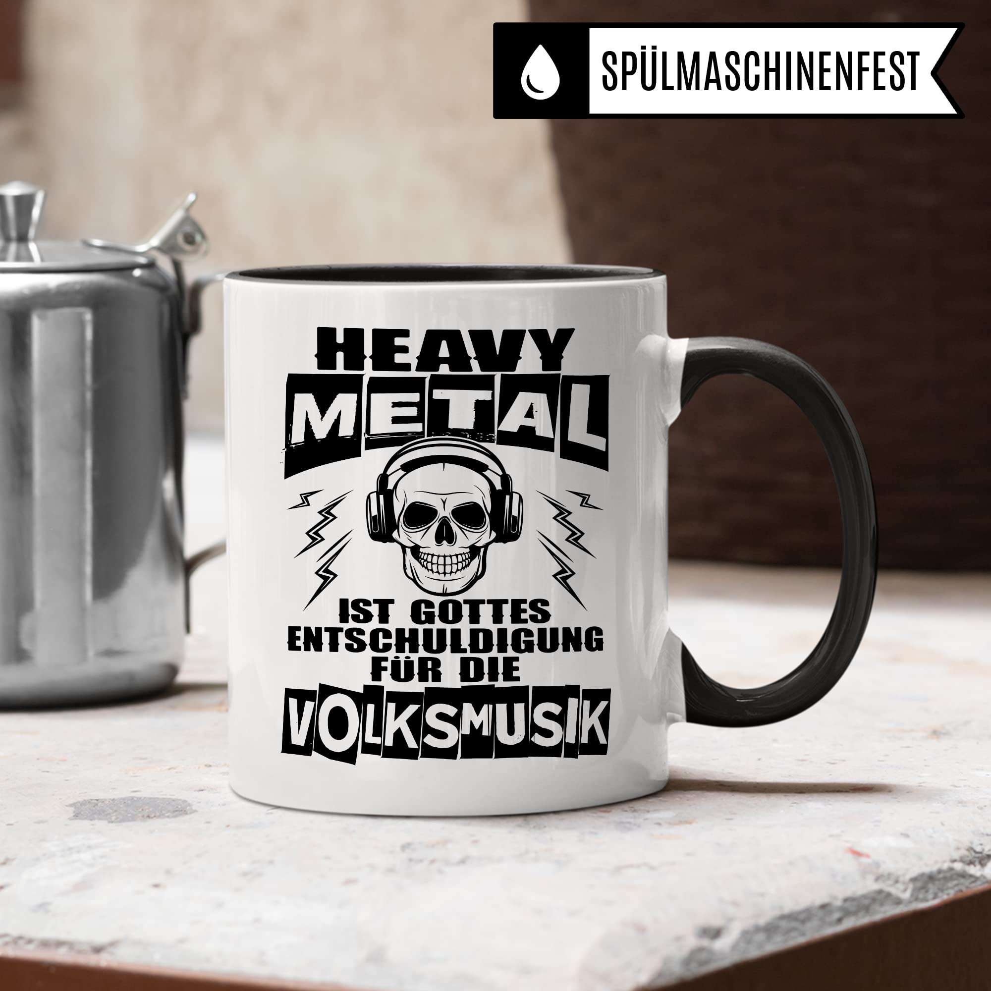 Heavy Metal Tasse Rocker Kaffeetasse Metal Fan Geschenkidee Kaffee-Becher Metalic Geschenk Spruch lustig Humor Teetasse Witz Heavy Metal ist Gottes Entschuldigung für die Volksmusik