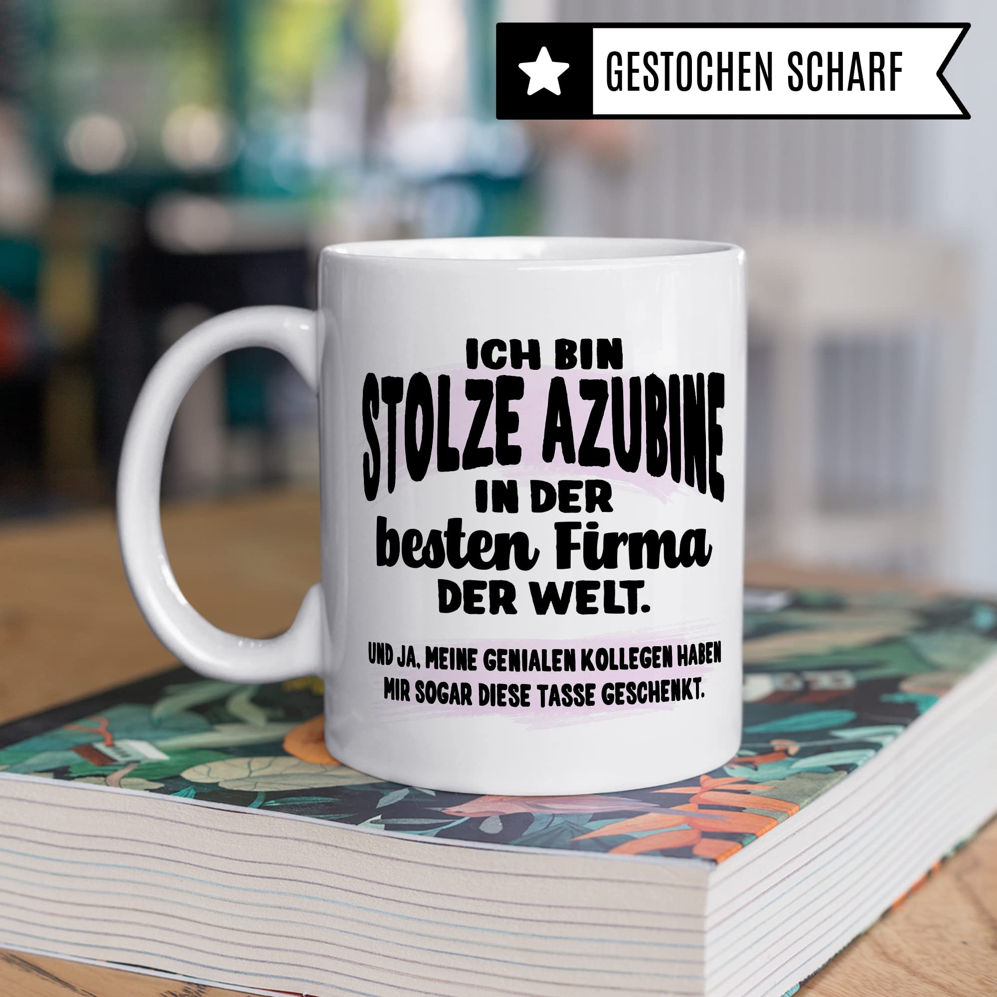 Stolze Azubine Tasse Kaffeetassen Azubine Ausbildung Kaffee-Becher Lehrling Ausbildung Beste Firma Spruch Becher Geschenkidee Azubine-Geschenk Auszubildende lustig Witz Humor