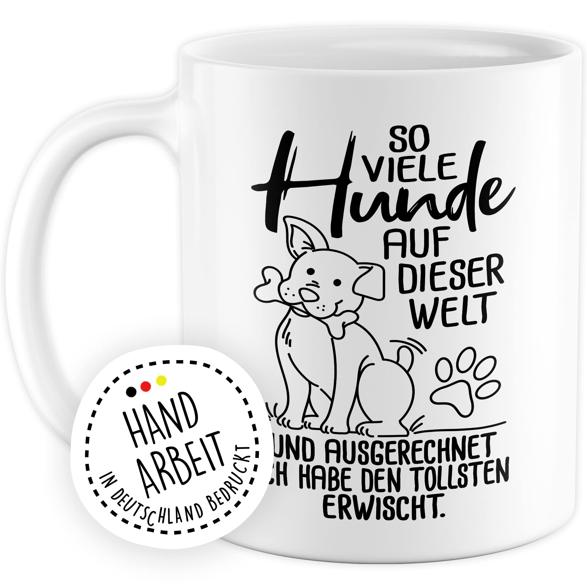 Tasse Hundebesitzer Geschenk, So viele Hunde auf dieser Welt Geschenkidee Hundehalter Kaffeetasse mit Spruch Kaffee-Becher Vierbeiner Tierfreund Hunde-Liebhaber Herrchen Frauchen